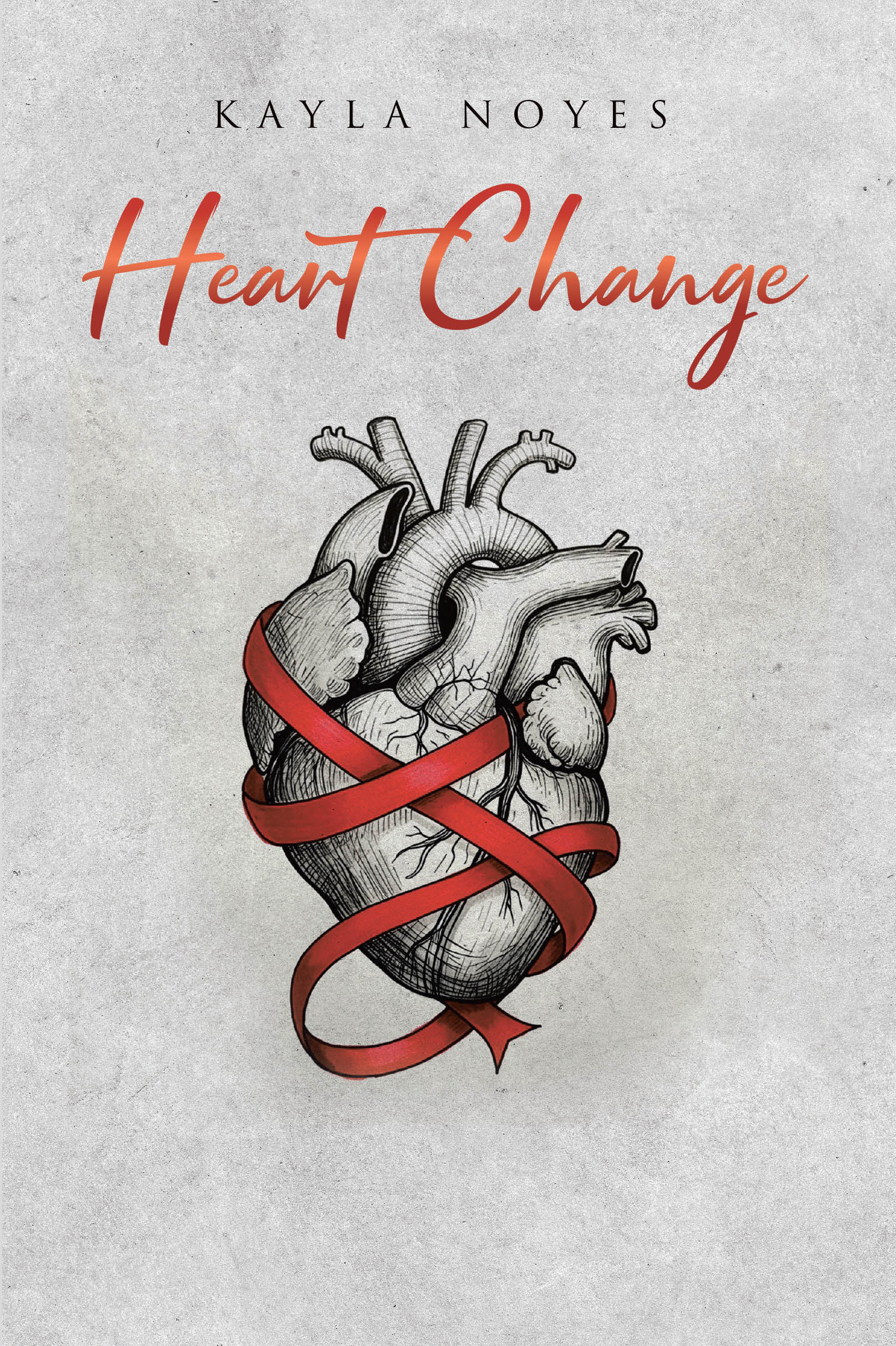 Author Kayla Noyes’s New Book, "Heart Change," is a Powerful Memoir That Explores How the Author’s Faith Has Helped to Shape and Inspire Her Path in Life
