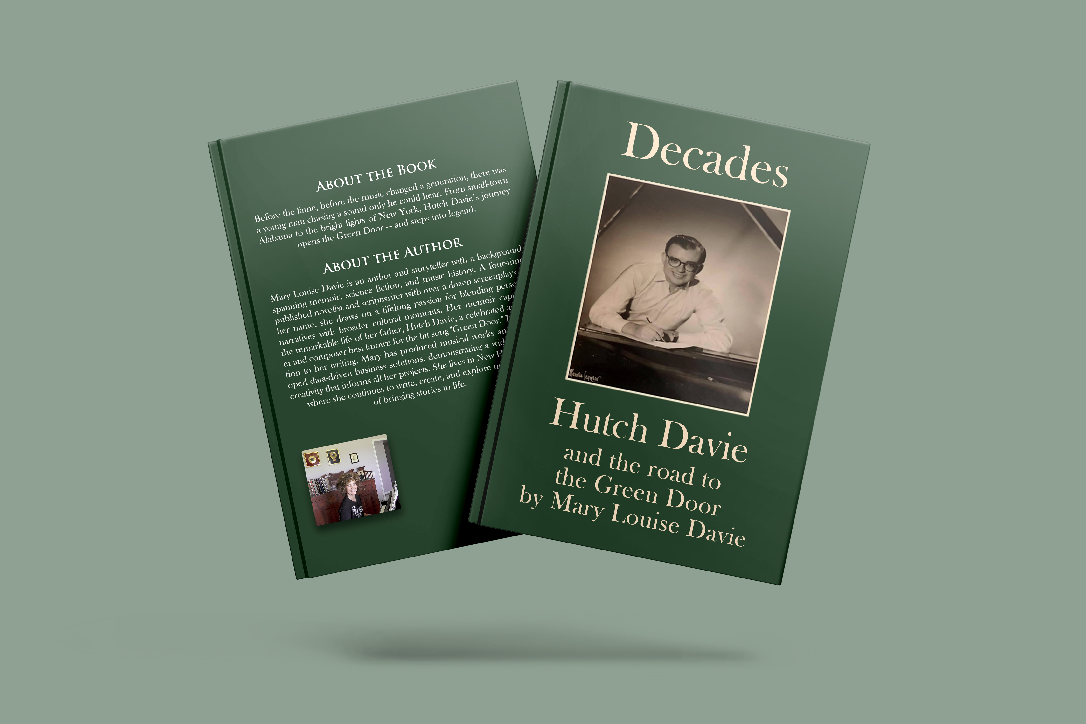 “DECADES: Hutch Davie and the Road to the Green Door” – New Memoir Released by Mary Louise Davie