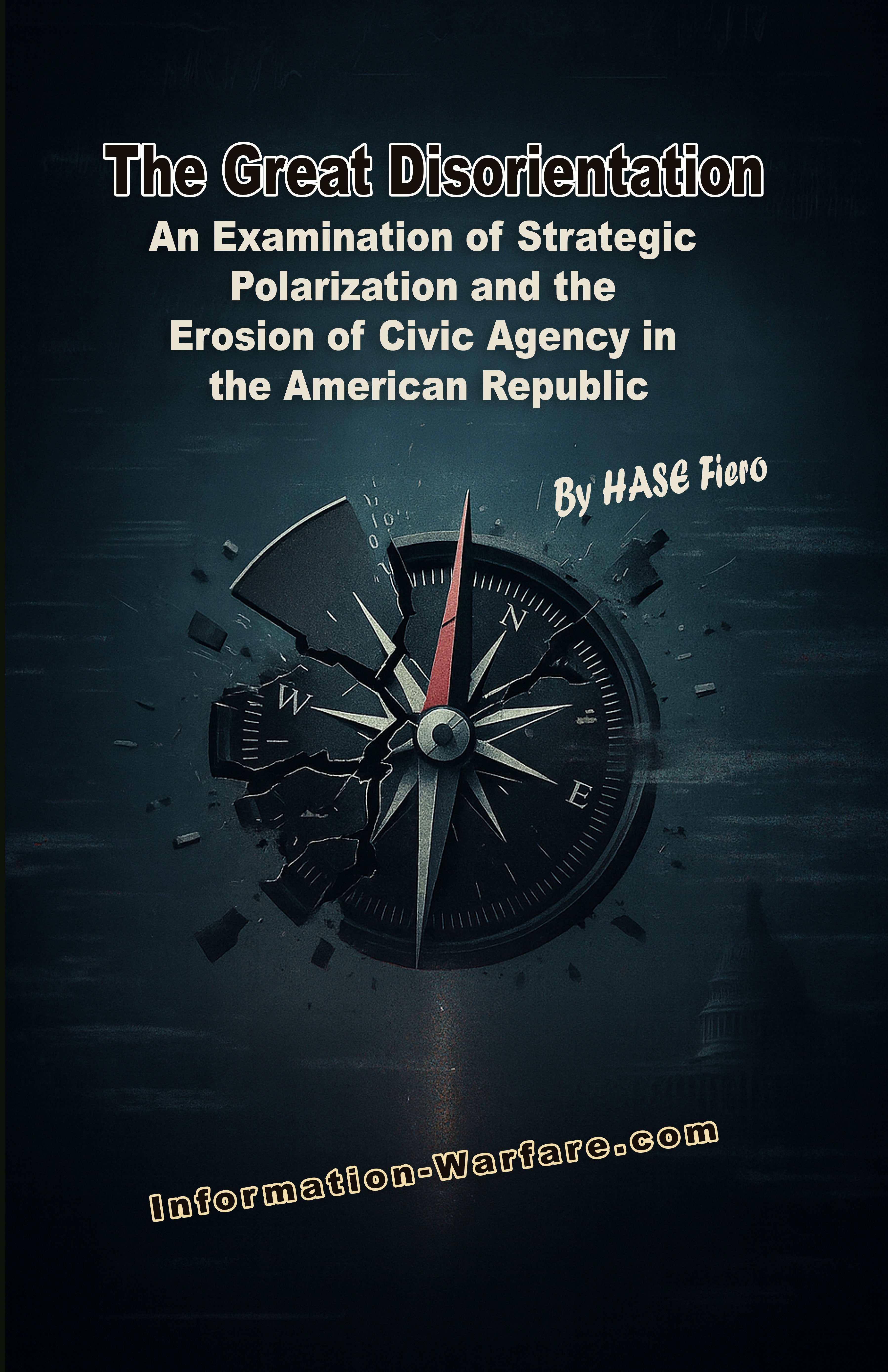 New Book Release: "The Great Disorientation" Joins the Acclaimed Information War Series