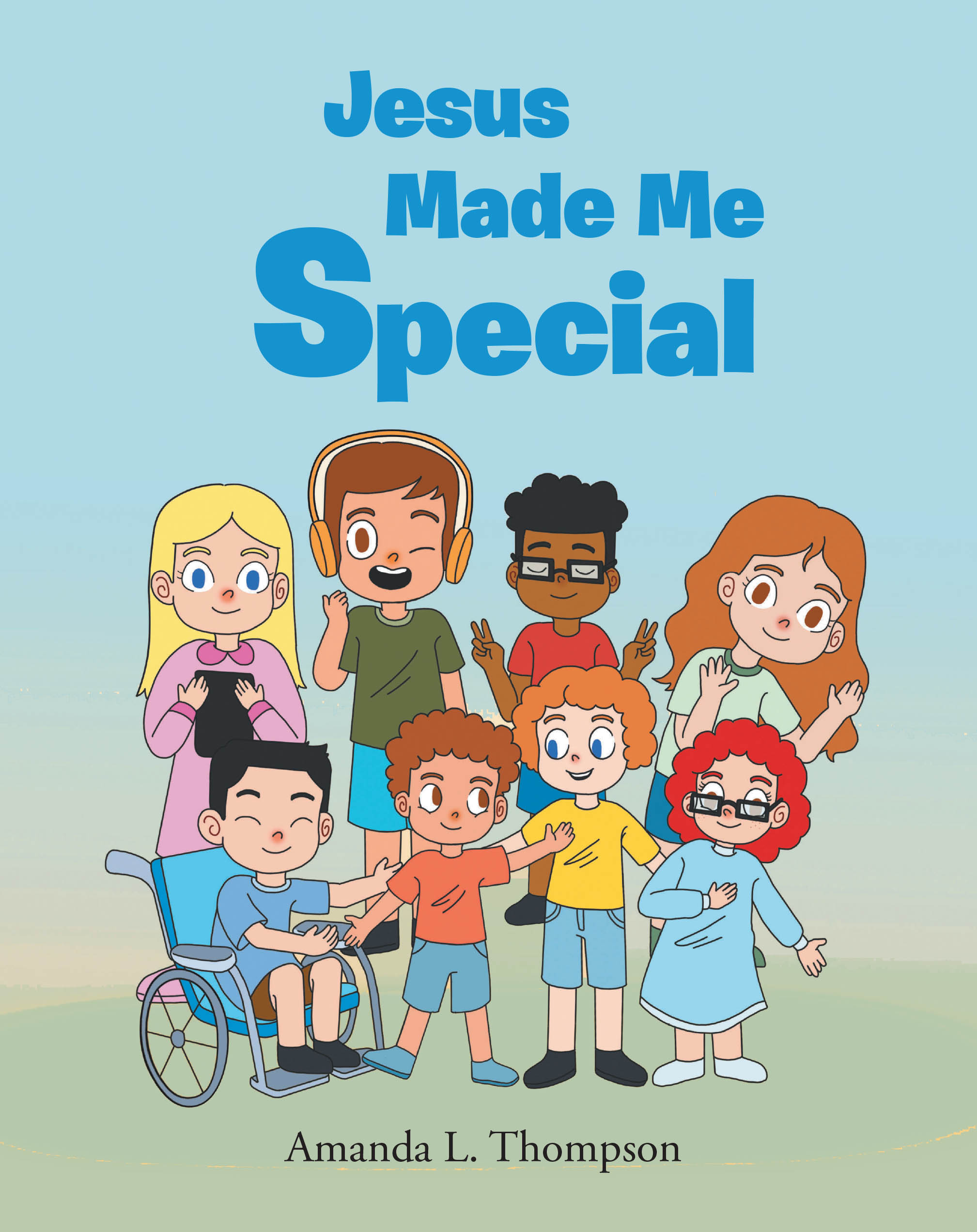 Amanda L. Thompson’s Newly Released "Jesus Made Me Special" is a Heartfelt Children’s Book That Celebrates Uniqueness and the Divine Value of Every Child