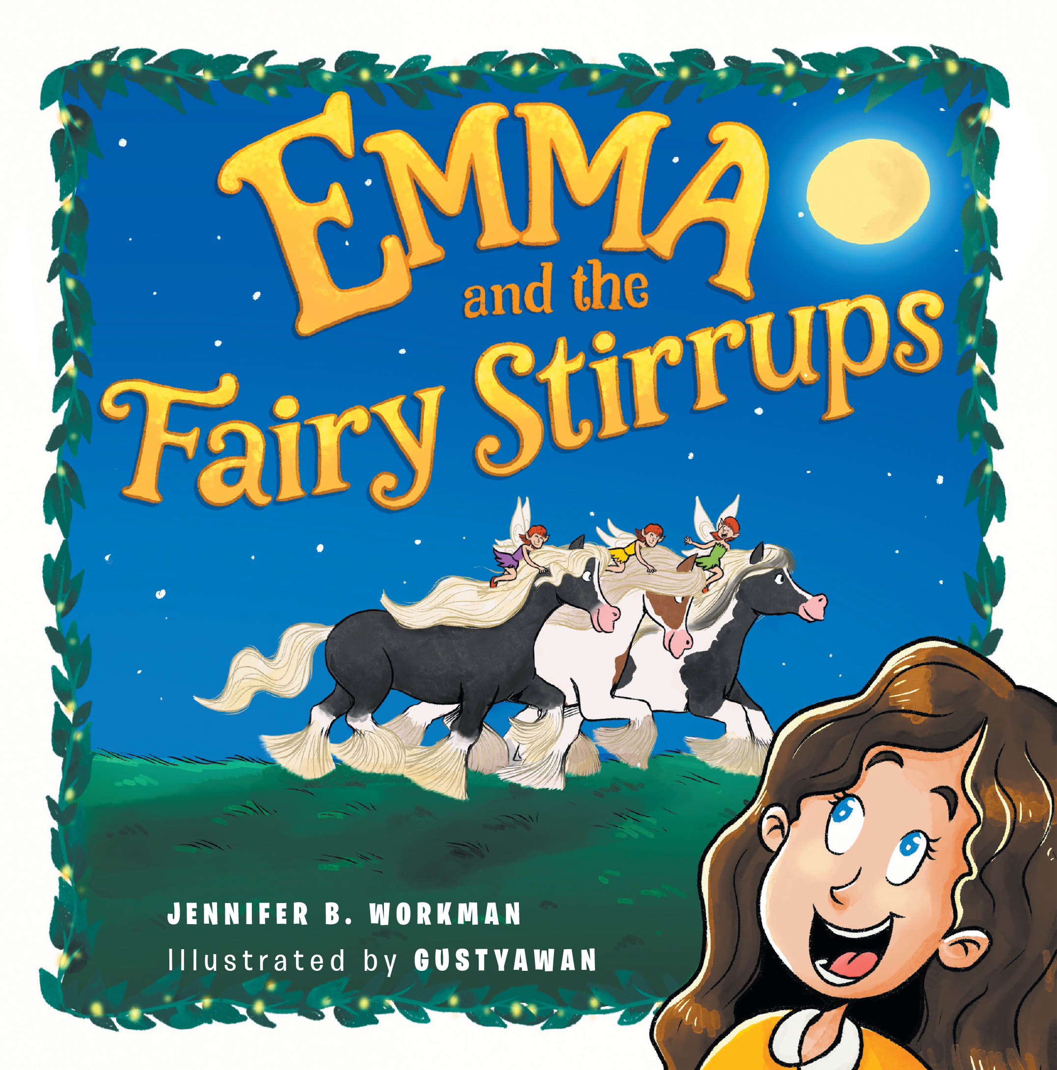 Jennifer B. Workman’s Newly Released "Emma and the Fairy Stirrups" is a Charming Tale Blending Farm Life, Imagination, and a Touch of Fairy Magic