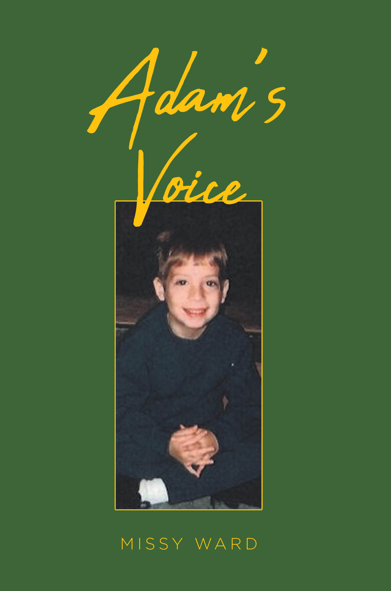 Missy Ward’s Newly Released "Adam’s Voice" is a Heartfelt Memoir Bringing Awareness to Niemann-Pick Type C Through the Eyes of a Child