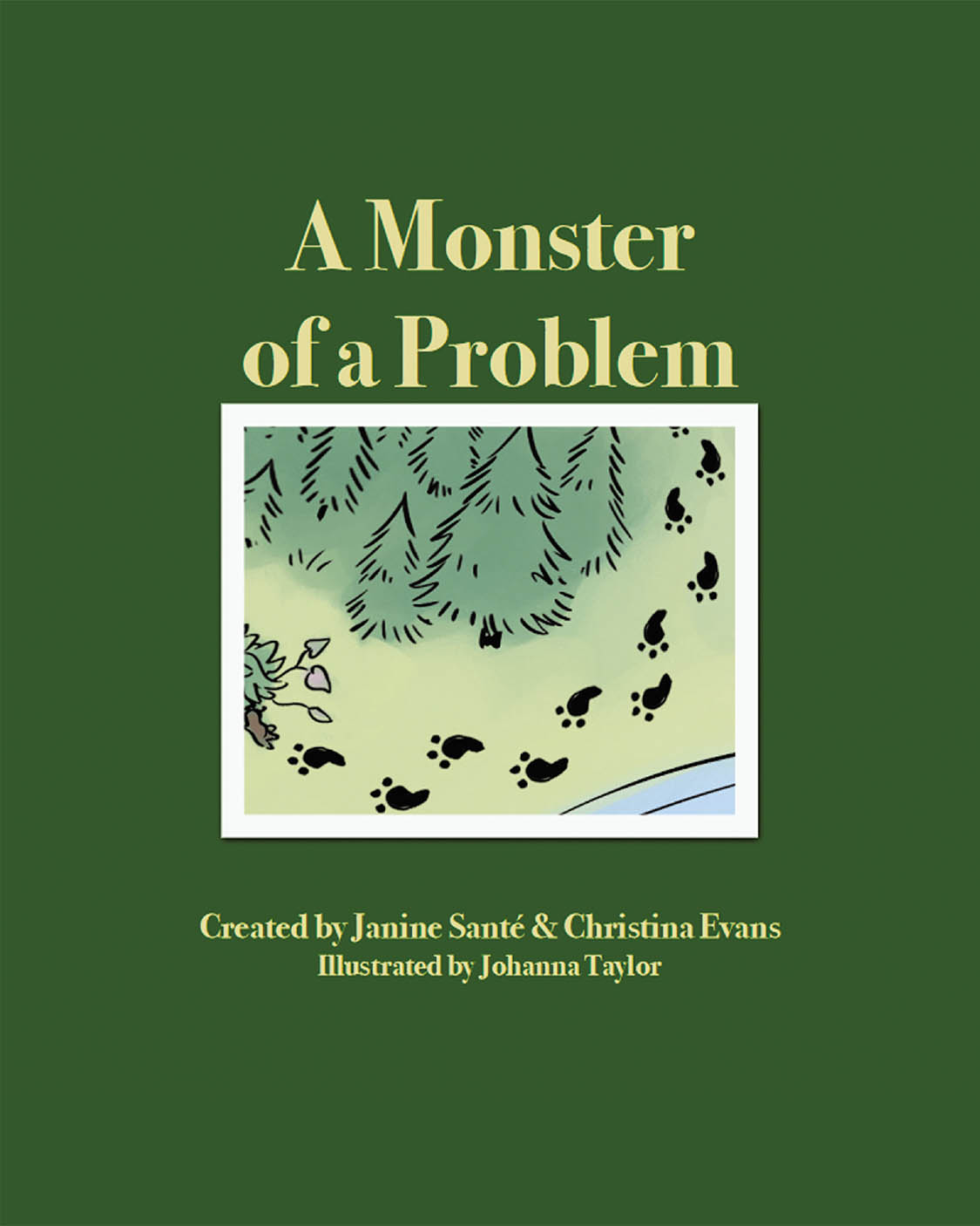 Janine Santé and Christina Evans’s Newly Released "A Monster of a Problem" is a Whimsical and Clever Tale That Teaches the Value of Curiosity and Critical Thinking