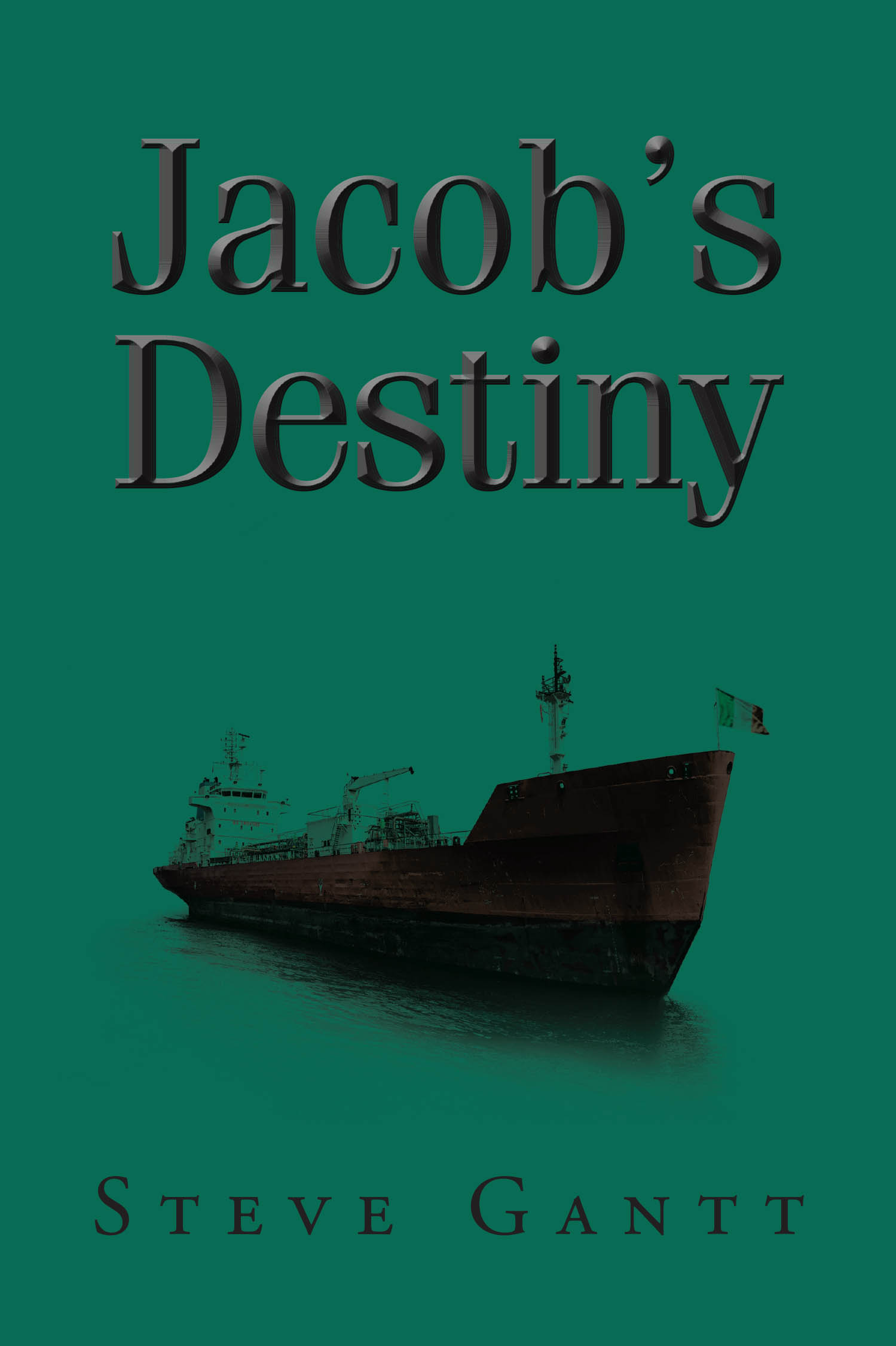 Steve Gantt’s New Book, "Jacob's Destiny," is a Compelling Novel That Follows One Man’s Journey to Fulfill His Destiny and Save Western Europe from a Devastating Famine