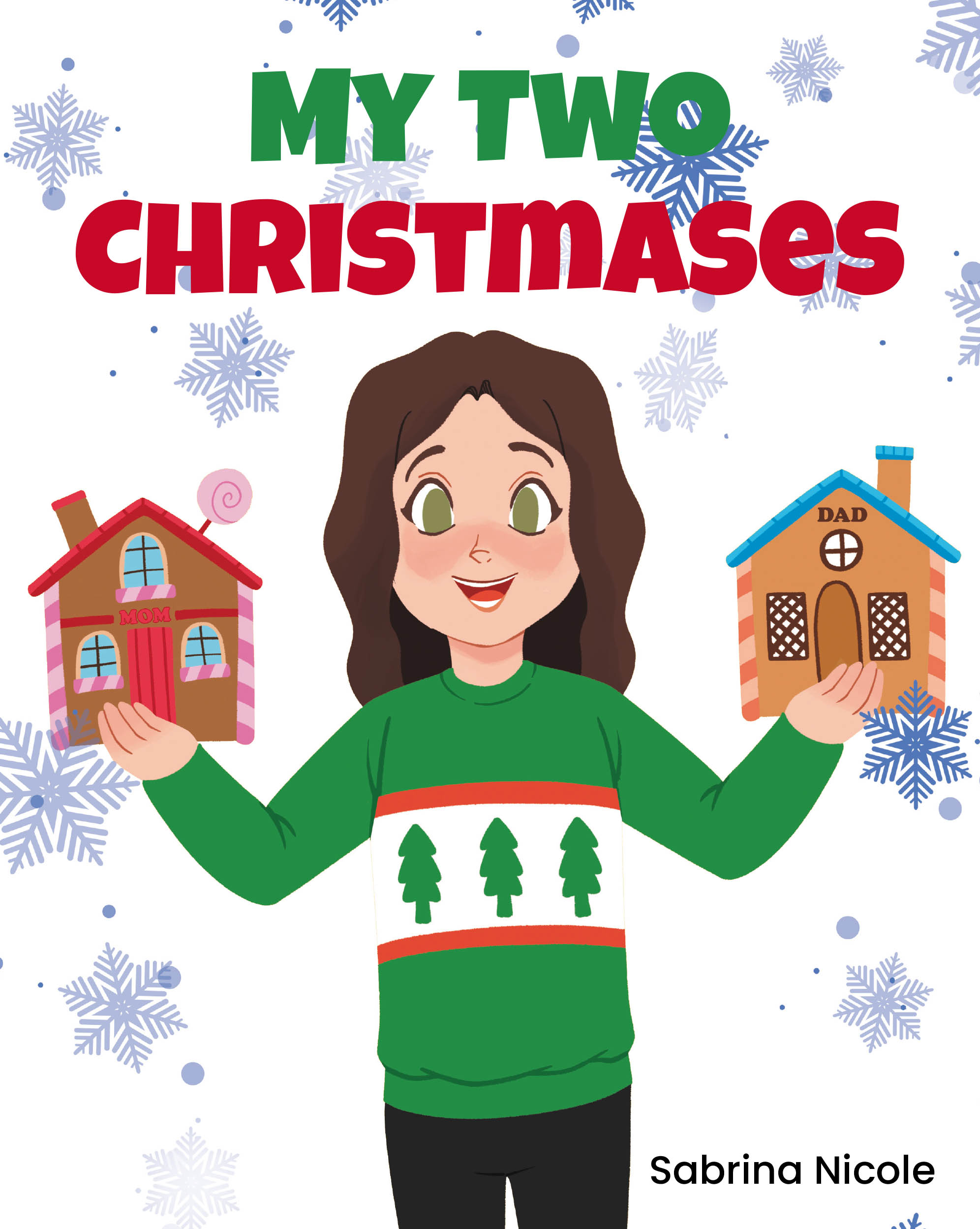 Author Sabrina Nicole’s New Book, "My Two Christmases," is a Charming Tale That Explores How Santa Helps Children with Two Sets of Parents Celebrate Christmas