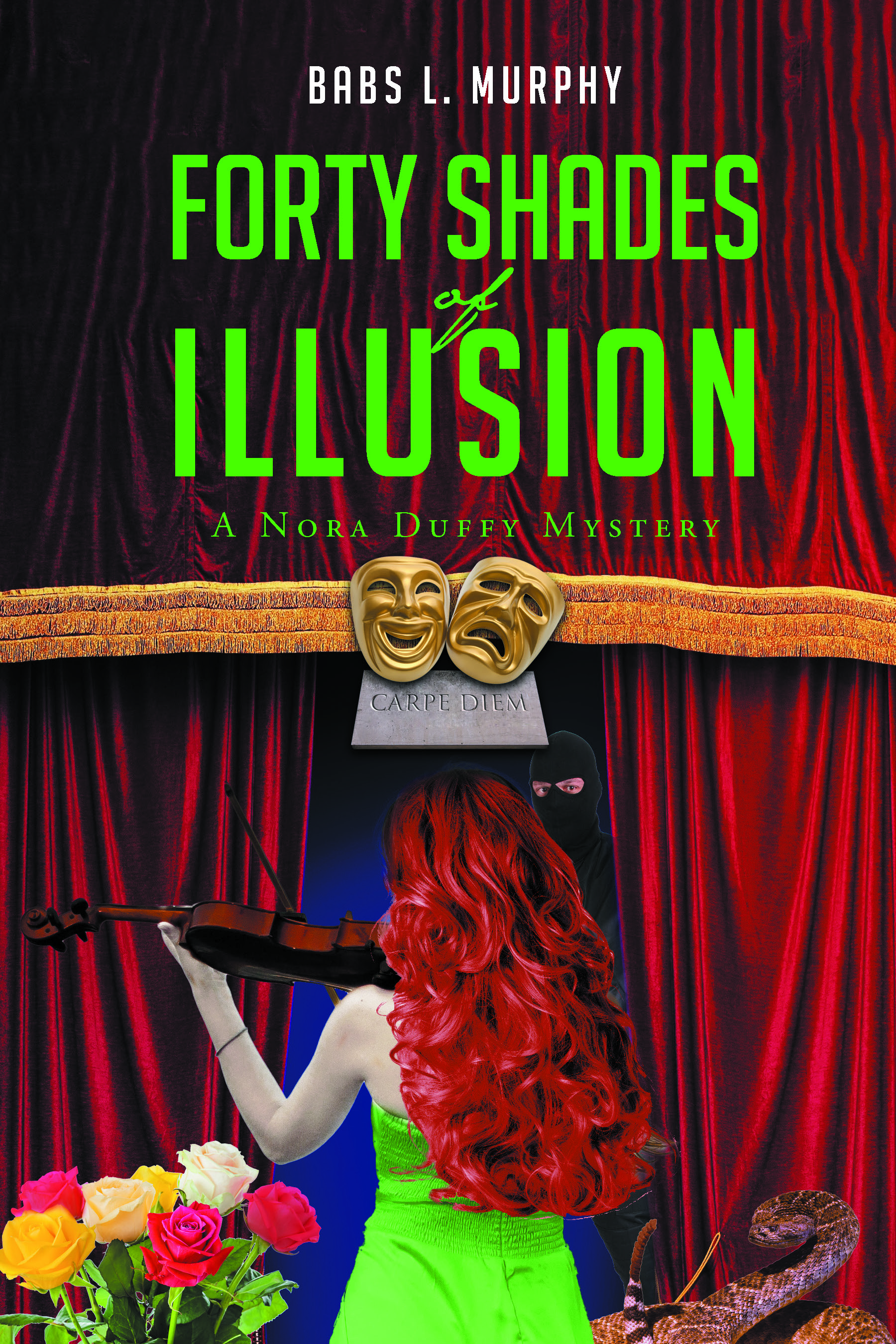 Author Babs L. Murphy’s New Book, "Forty Shades of Illusion," is a Gripping Novel That Follows a Woman Who is Constantly Under Threat During Her Family’s Vacation