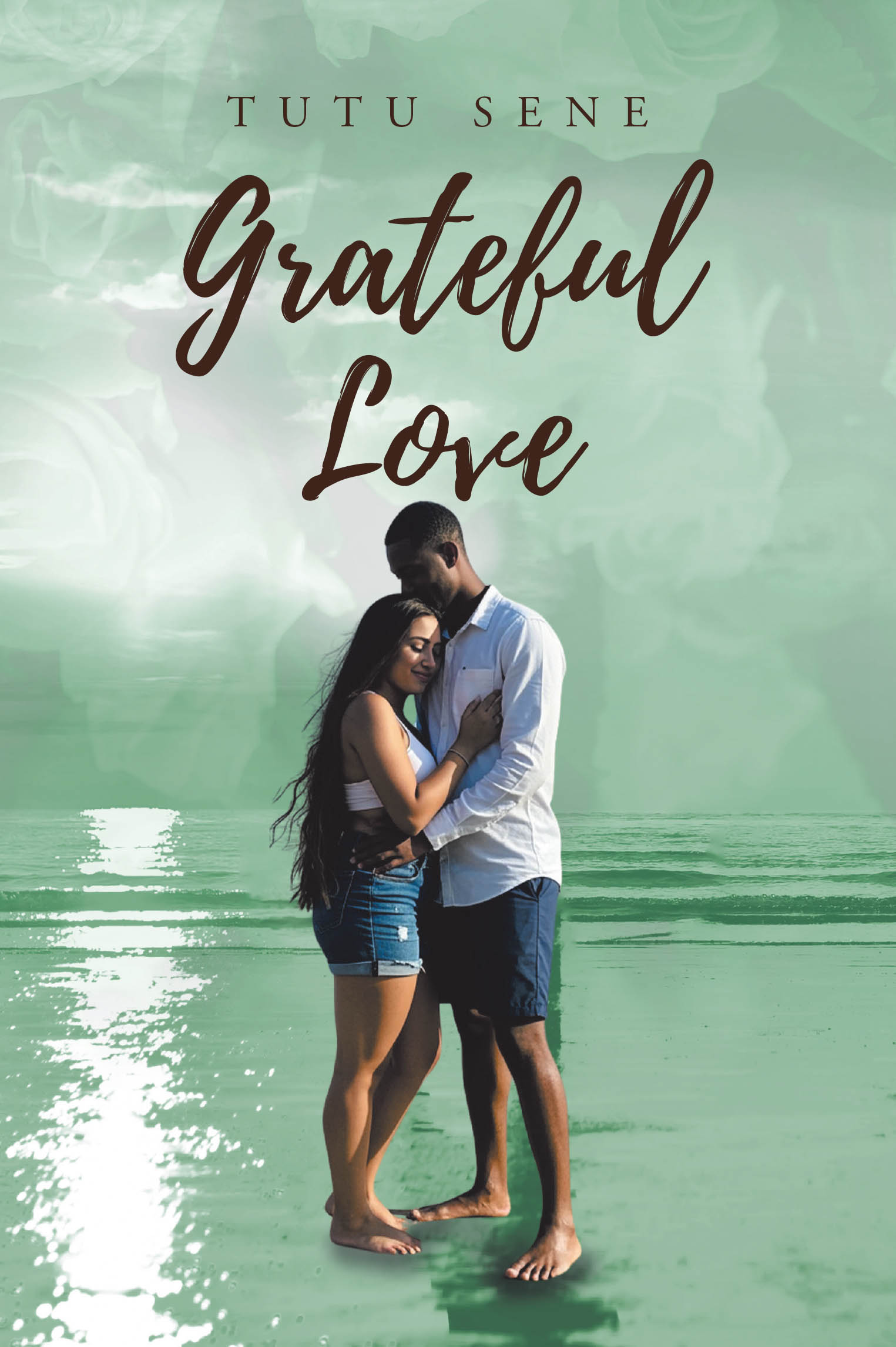 Author Tutu Sene’s New Book, "Grateful Love," Follows Two People on Vastly Different Life Paths Who Find Their Futures Upended When Love Blossoms After a Chance Meeting