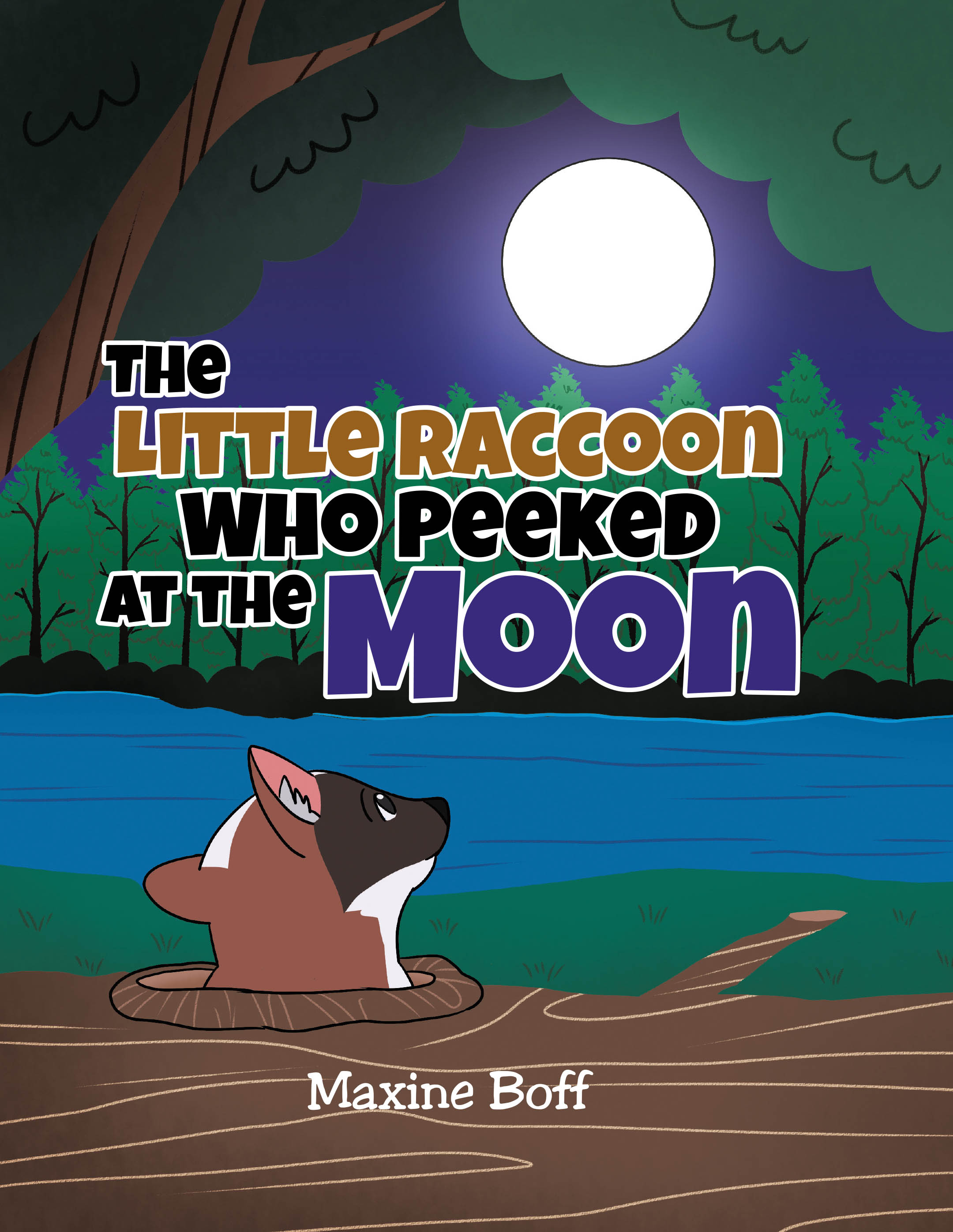 Author Maxine Boff’s New Book, "The Little Raccoon Who Peeked at the Moon," Follows a Young Raccoon Who Becomes Fascinated by the Bright Light in the Night Sky
