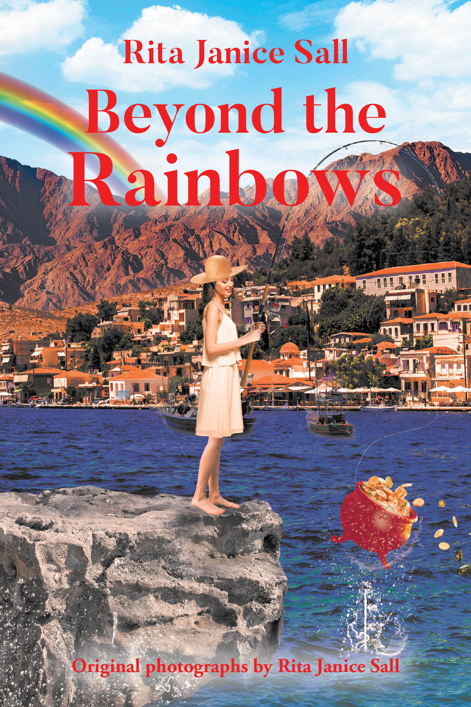 Author Rita Janice Sall’s New Book, "Beyond the Rainbows," is a Masterful, One-of-a-Kind Creation Sure to Please Every Aficionado of Words That Matter
