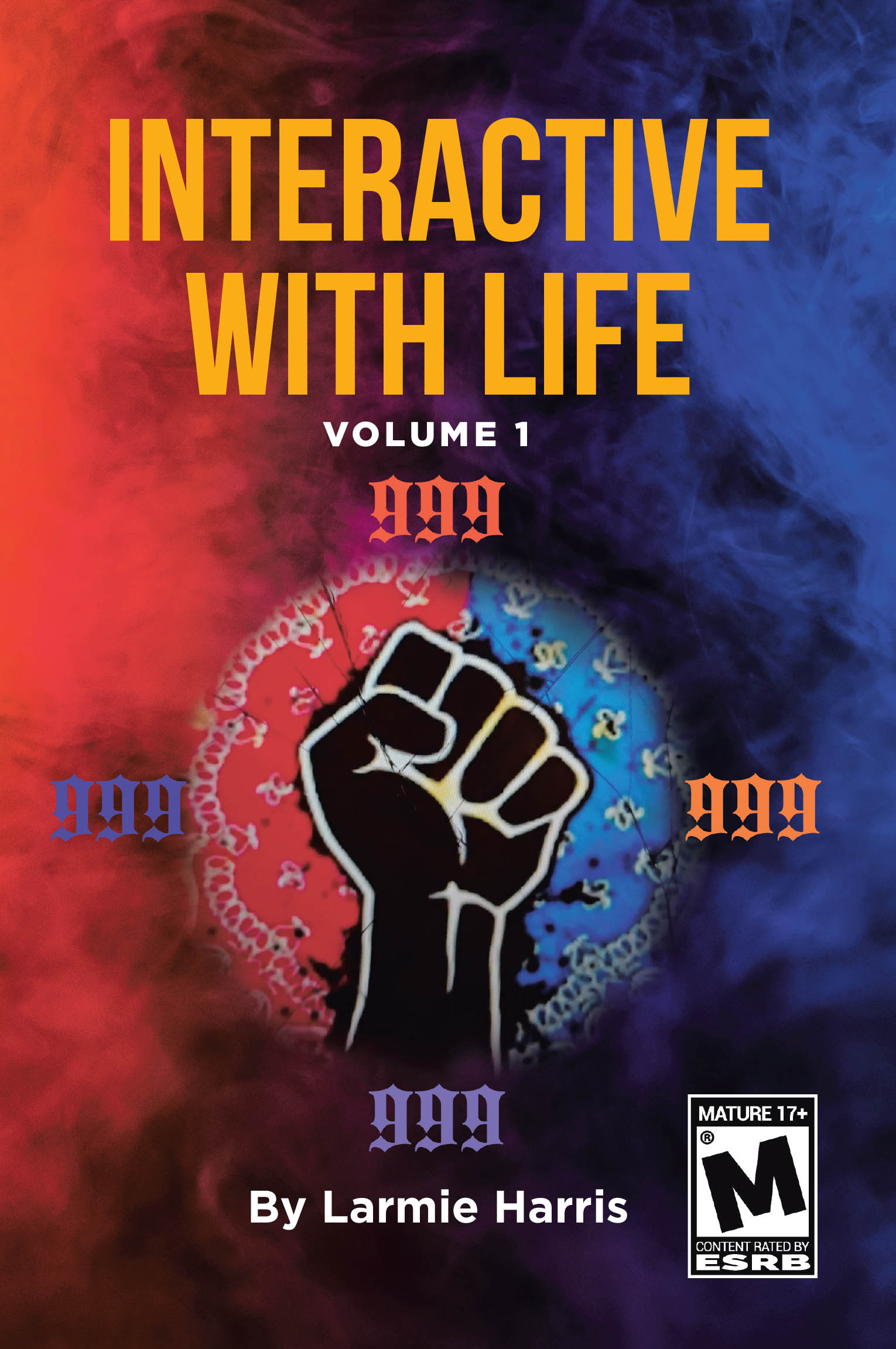 Author Larmie Harris’s New Book, “Interactive with Life: Volume 1,” is a Gripping Novel That Will Transport Readers Through a Myriad of Life’s Trials and Struggles