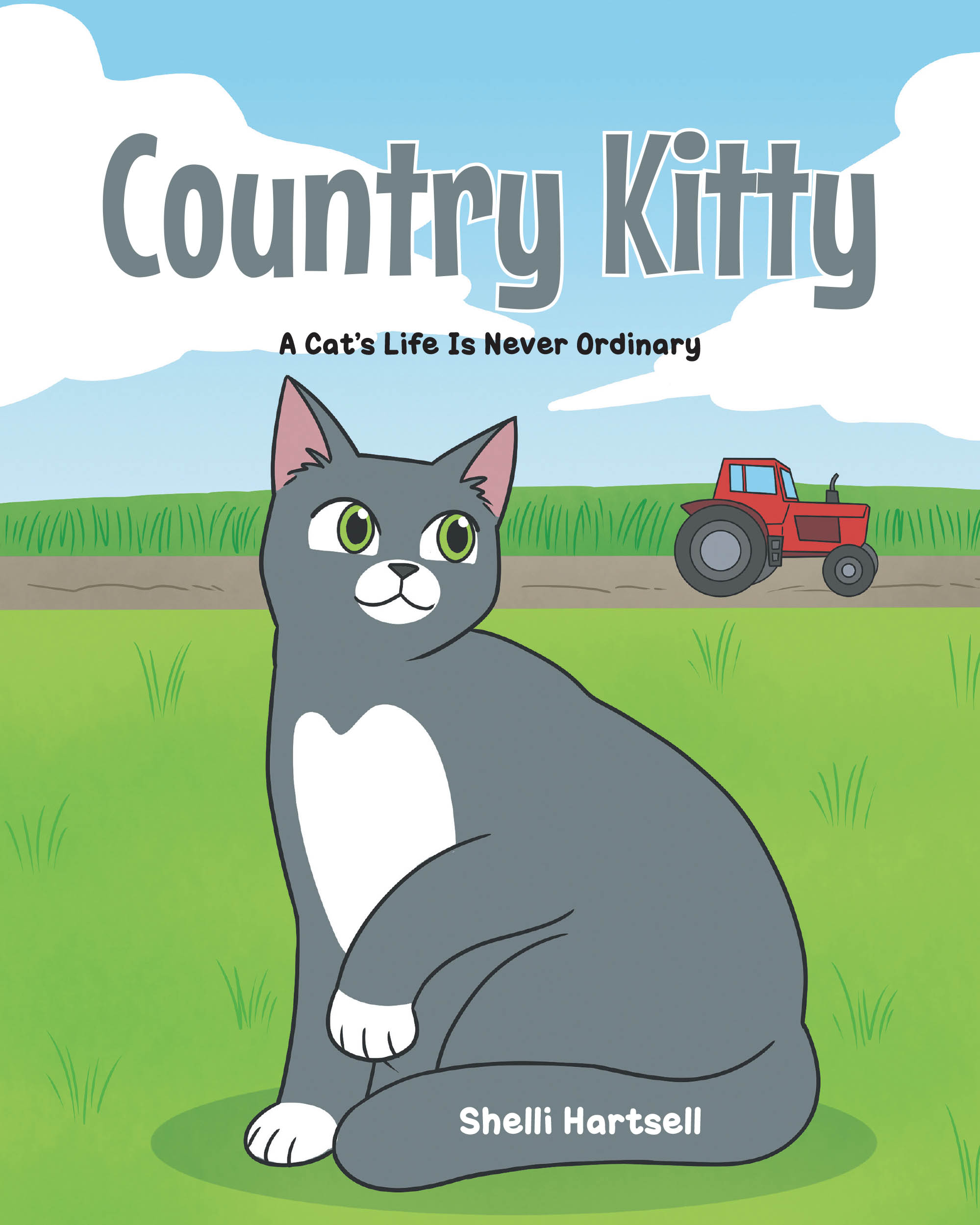 Author Shelli Hartsell’s New Book, "Country Kitty: A Cat's Life is Never Ordinary," is a Charming Tale That Follows a Young Cat Who Recounts a Year in Her Life on a Farm