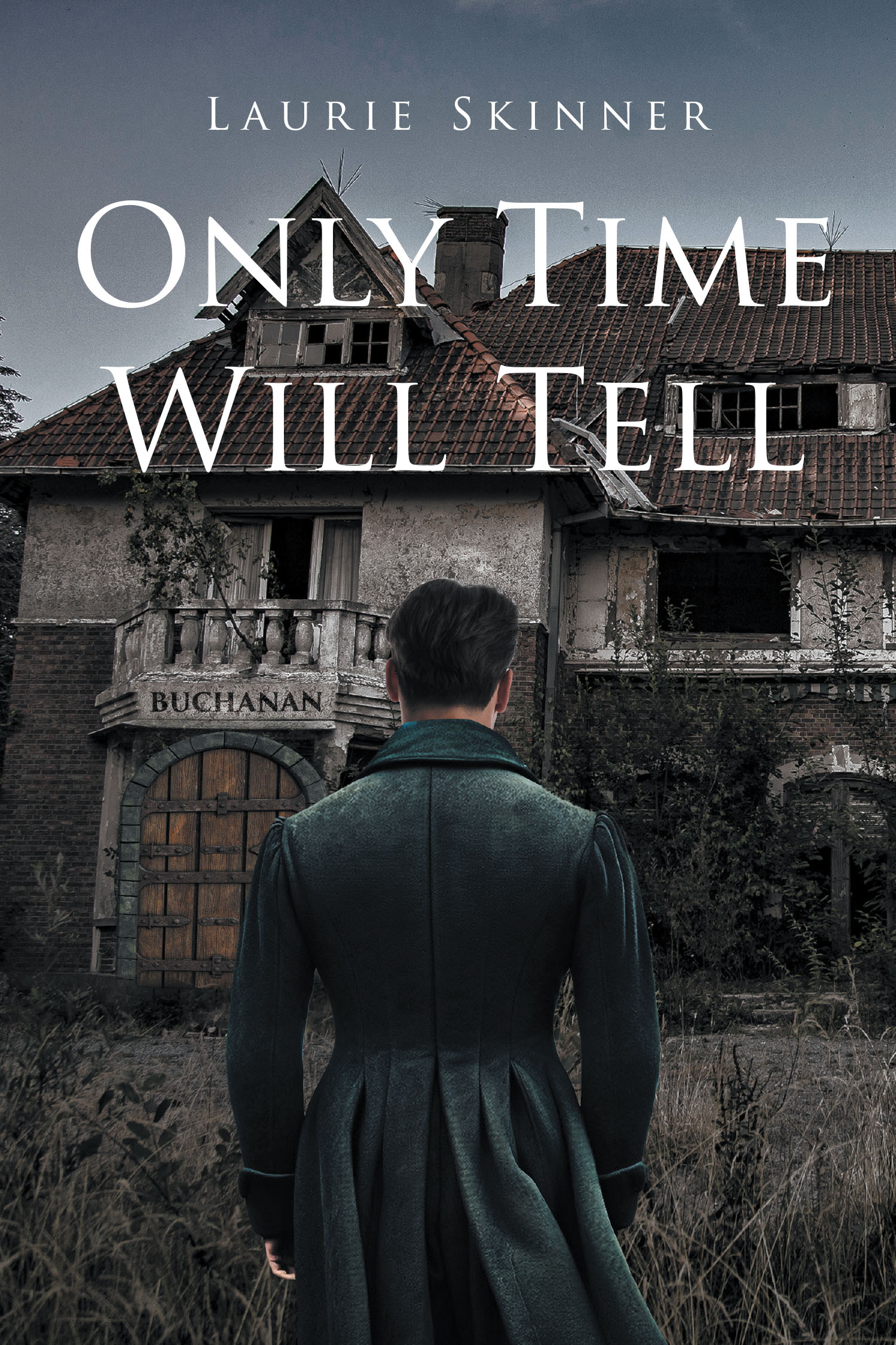 Author Laurie Skinner’s New Book, "Only Time Will Tell," Centers Around the Campbell Family’s Continued Tragedies as Their Family Curse Befalls Them Once More