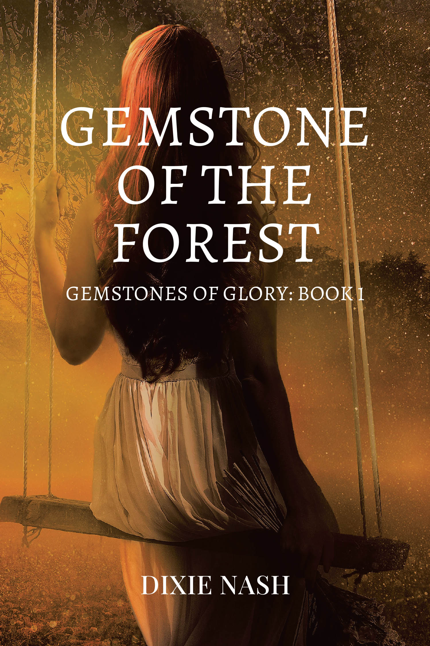 Dixie Nash’s Newly Released "Gemstone of the Forest: Book 1" is a Captivating Fantasy That Blends Adventure, Glory, and the Timeless Battle Between Light and Darkness