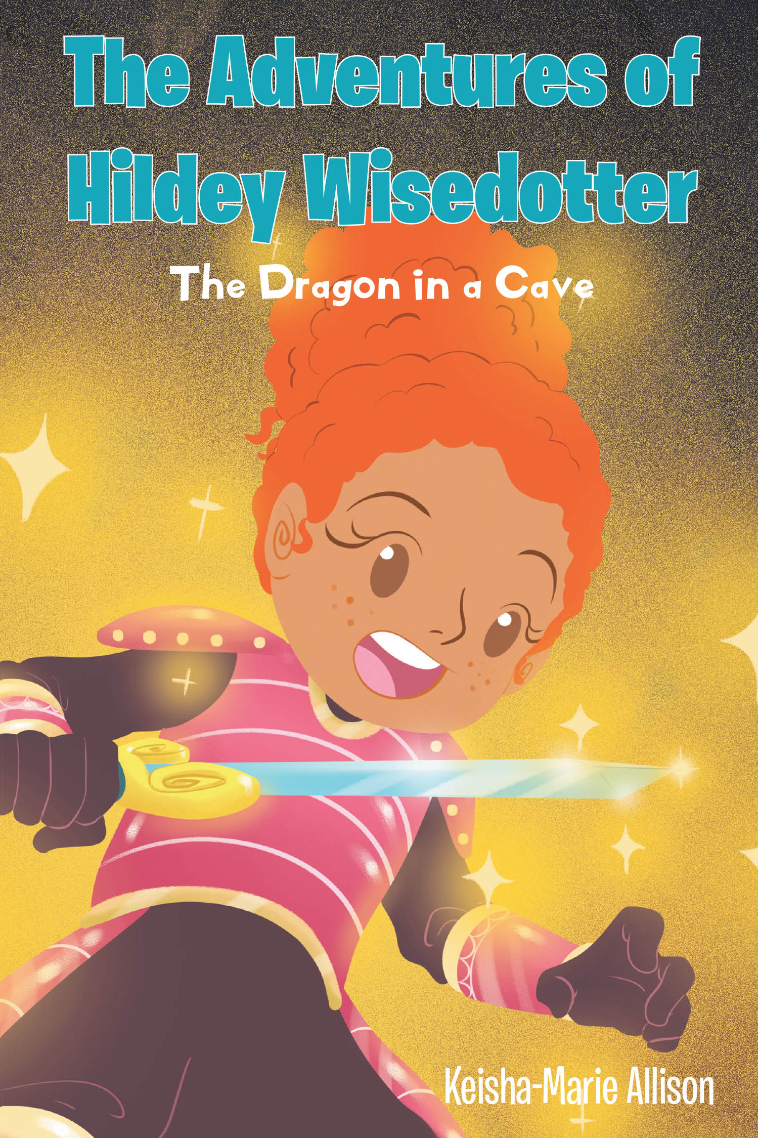 Keisha-Marie Allison’s New Book, “The Adventures of Hildey Wisedotter: The Dragon in a Cave,” Follows a Young Girl’s Battle with a Dragon Using a Magical Sword