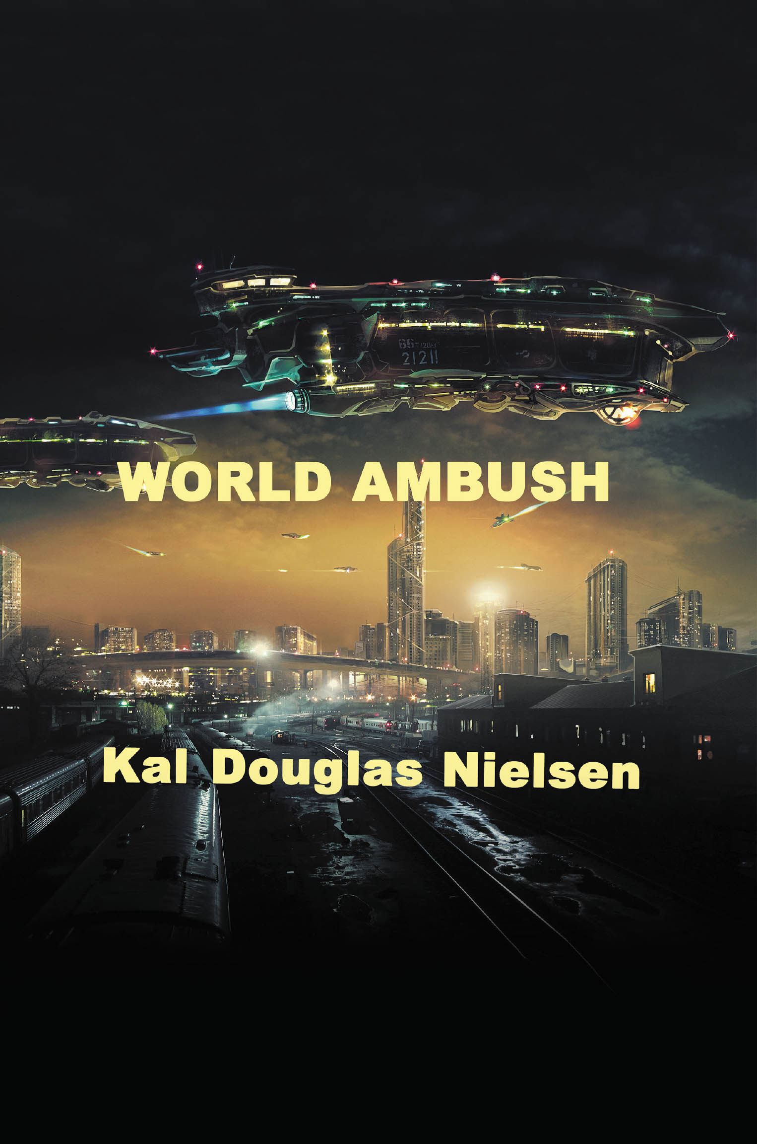 Kal Douglas Nielsen’s New Book, "World Ambush," is a Gripping Sci-Fi Novel That Centers Around Mankind’s Fight Back When a Galactic Empire Nearly Destroys Earth