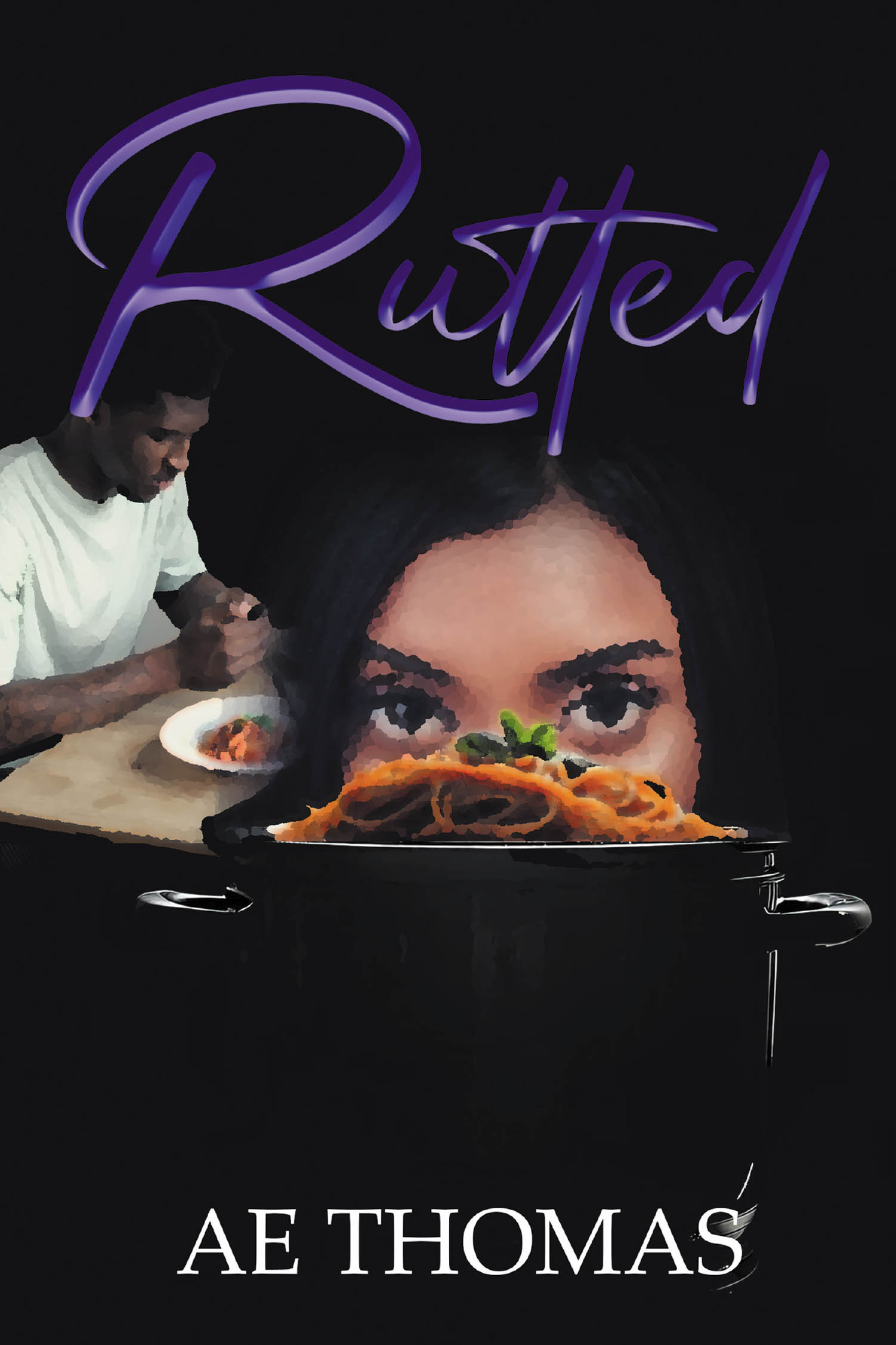 Author AE Thomas’s New Book, "Rutted," is a Stirring Novel That Follows One Man’s Decision to Return to His Family or Succumb to His Deepest Desires Despite the Risks