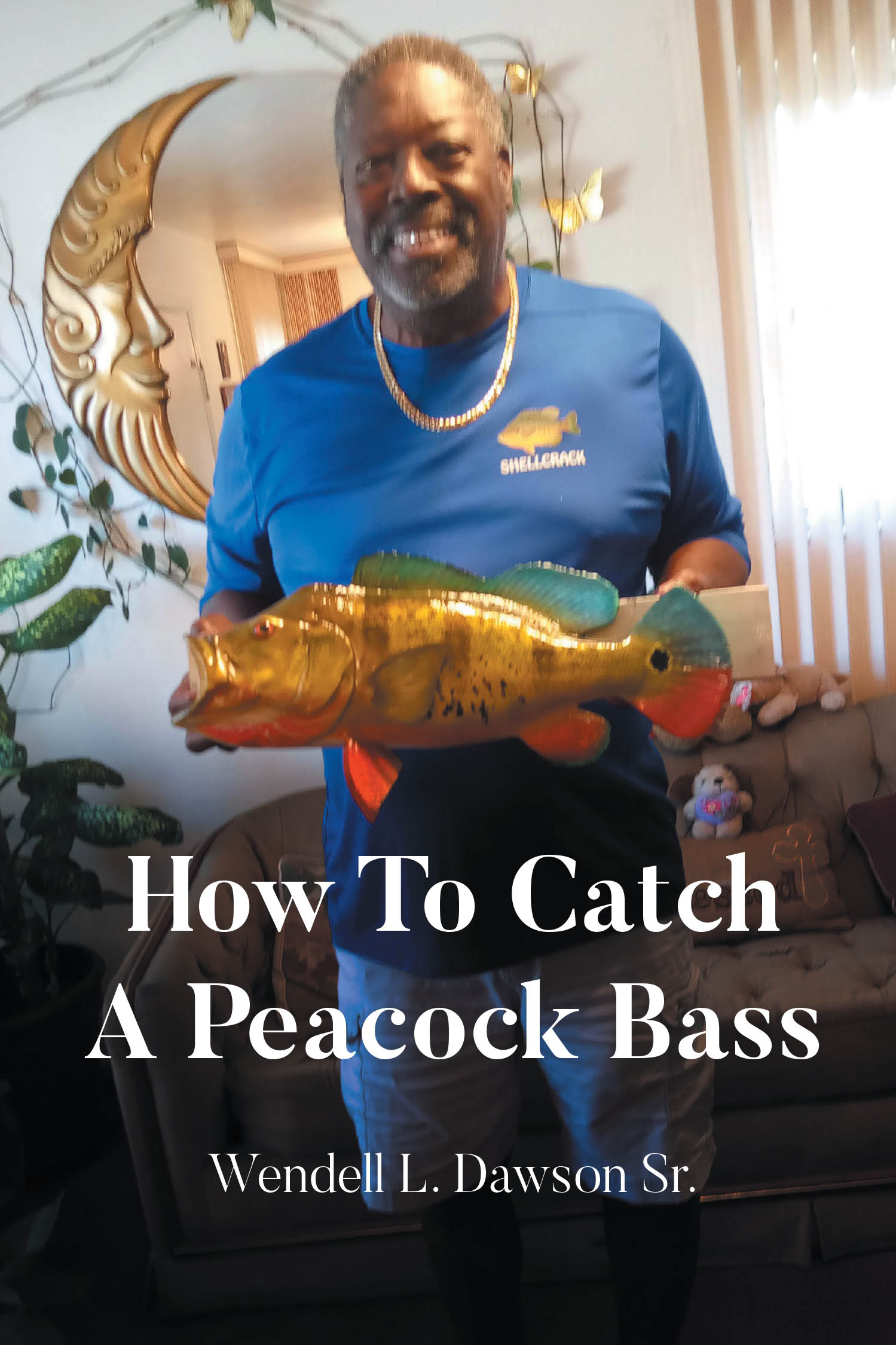 Author Wendell L. Dawson Sr.’s New Book, “How To Catch A Peacock Bass,” is a Comprehensive Guide to Everything One Needs to Know for Catching Peacock Bass