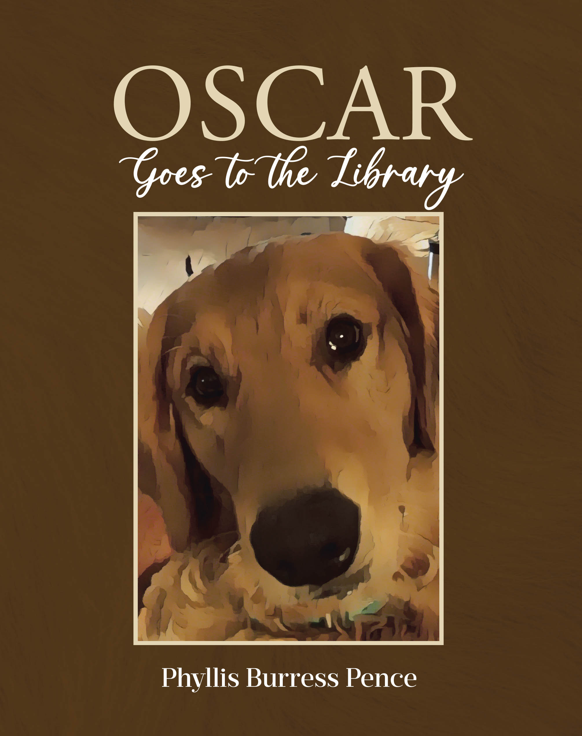 Author Phyllis Burress Pence’s New Book, "Oscar Goes to the Library," is a Charming Tale That Follows a Service Dog Who Goes to the Library to Spend Time with Children