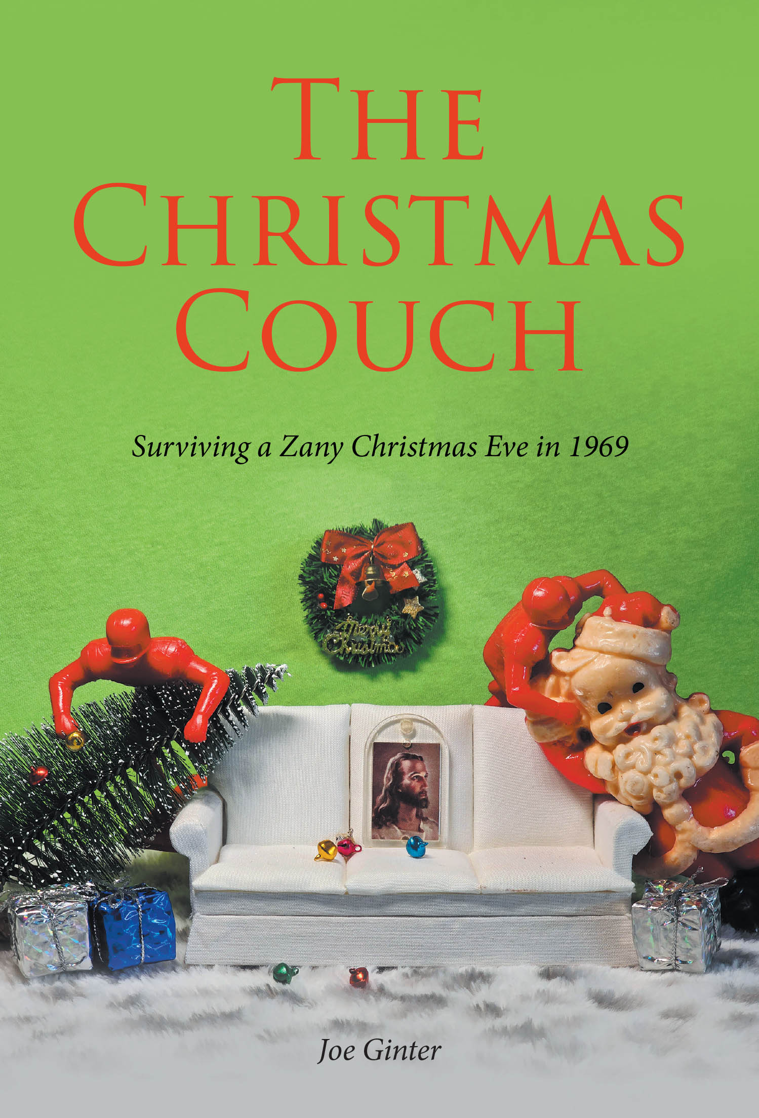 Author Joe Ginter’s New Book, "The Christmas Couch: Surviving a Zany Christmas Eve in 1969," is a Laugh-Out-Loud Account of One Unforgettable Christmas Eve