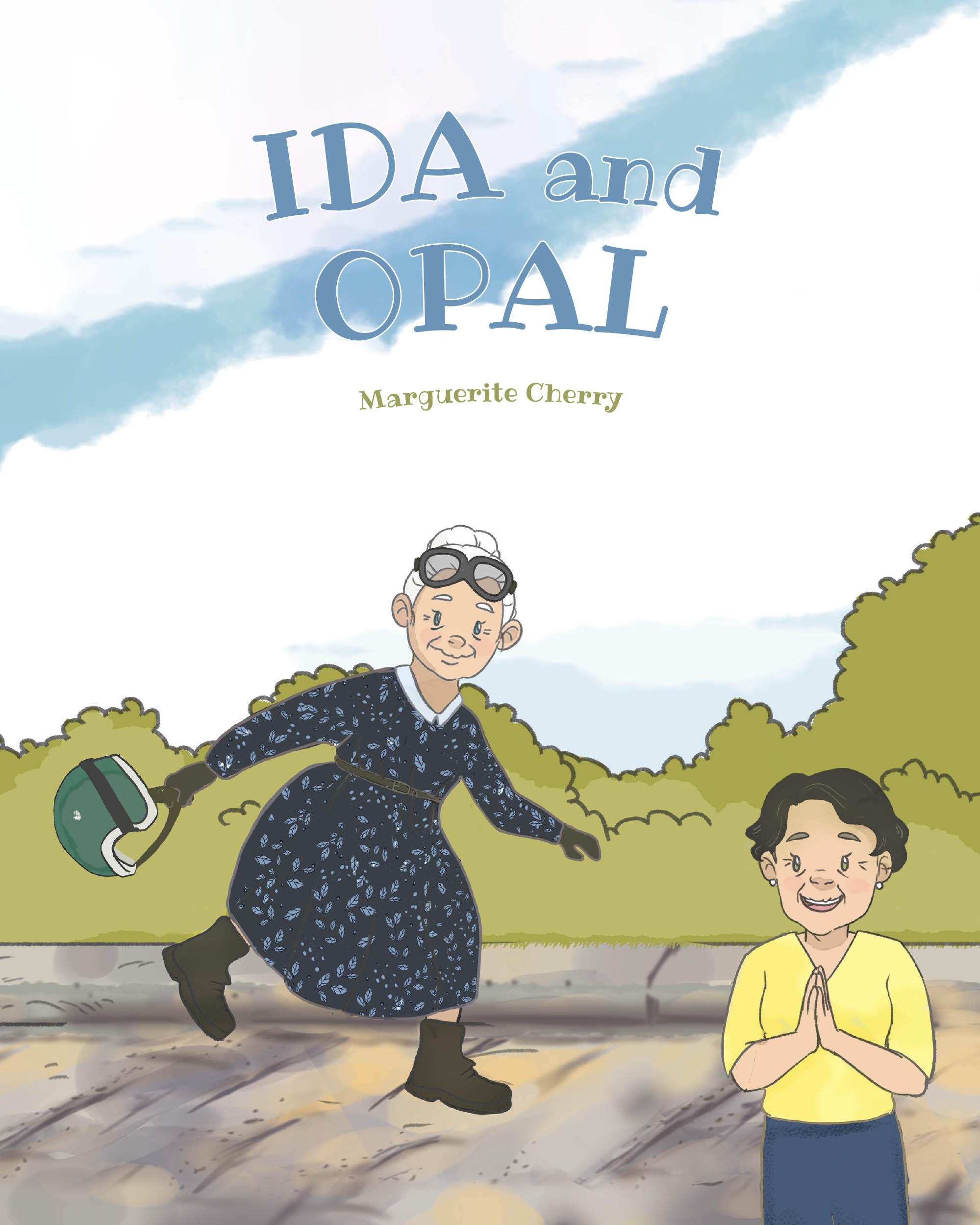 Author Marguerite Cherry’s New Book, "Ida and Opal," is a Charming Children’s Story That Celebrates the Joy of Friendship at Any Age
