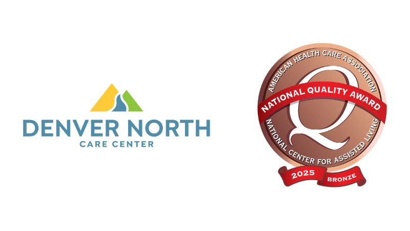 Denver North Care Center Awarded 2025 Bronze Commitment to Quality Award