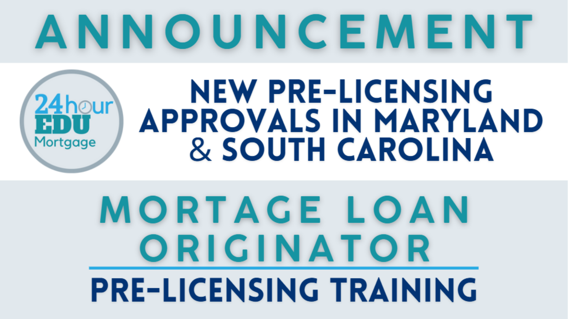 24HourEDU Announces New Mortgage Loan Originator Pre-Licensing Training Approvals in Maryland and South Carolina