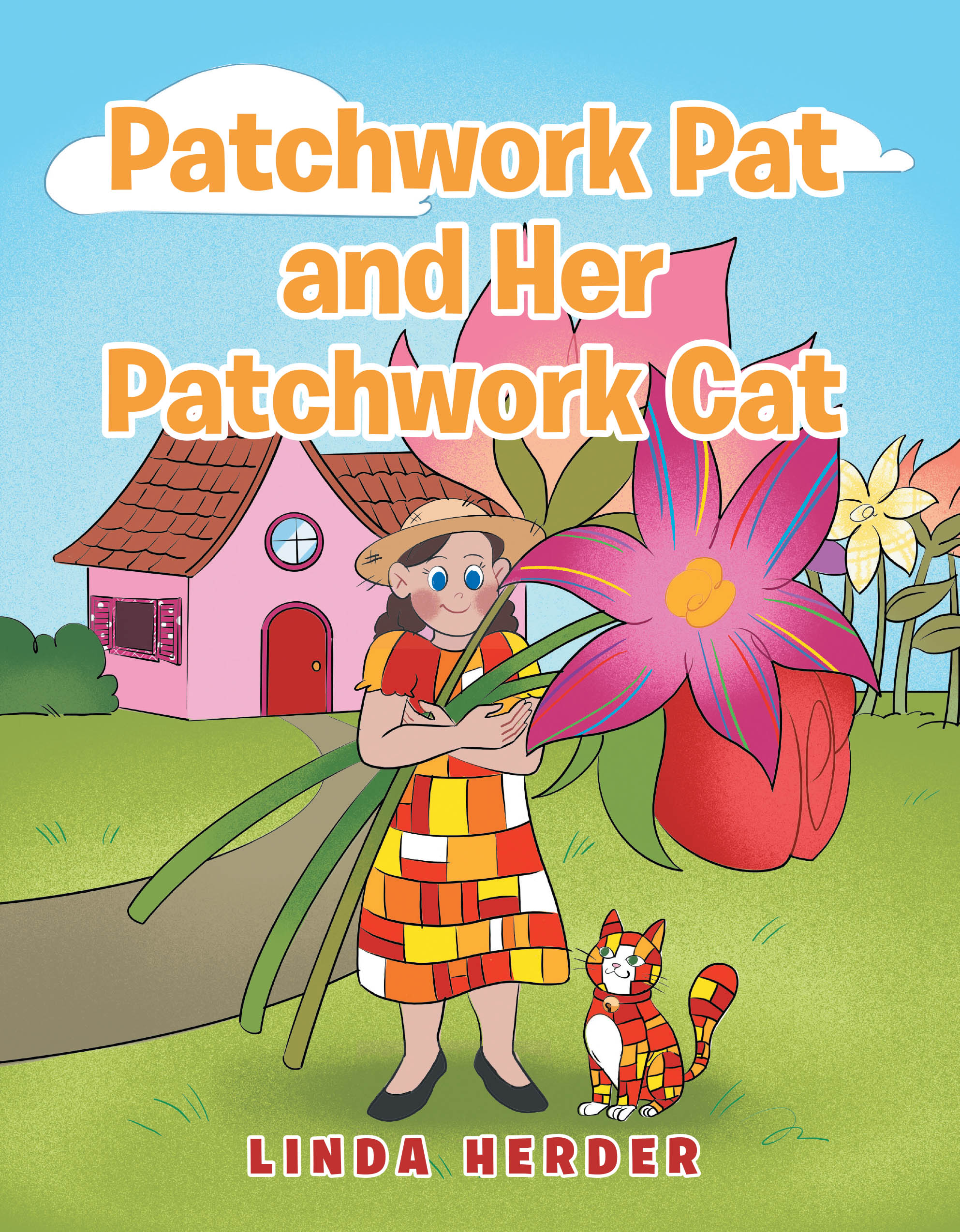 Author Linda Herder’s New Book, "Patchwork Pat and Her Patchwork Cat," is the Story of Pat and Her Cat and Their Amazing Adventures on a Spring Day