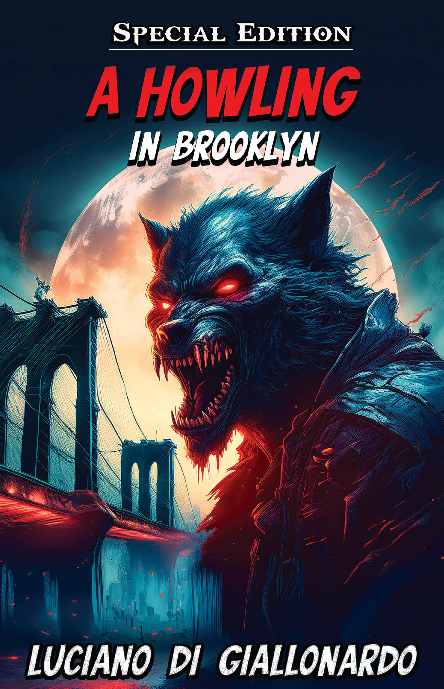 Luciano Di Giallonardo’s A Howling in Brooklyn Returns With a New and Improved Release—Featuring a Second Variant Cover for Horror Fans This Holiday Season