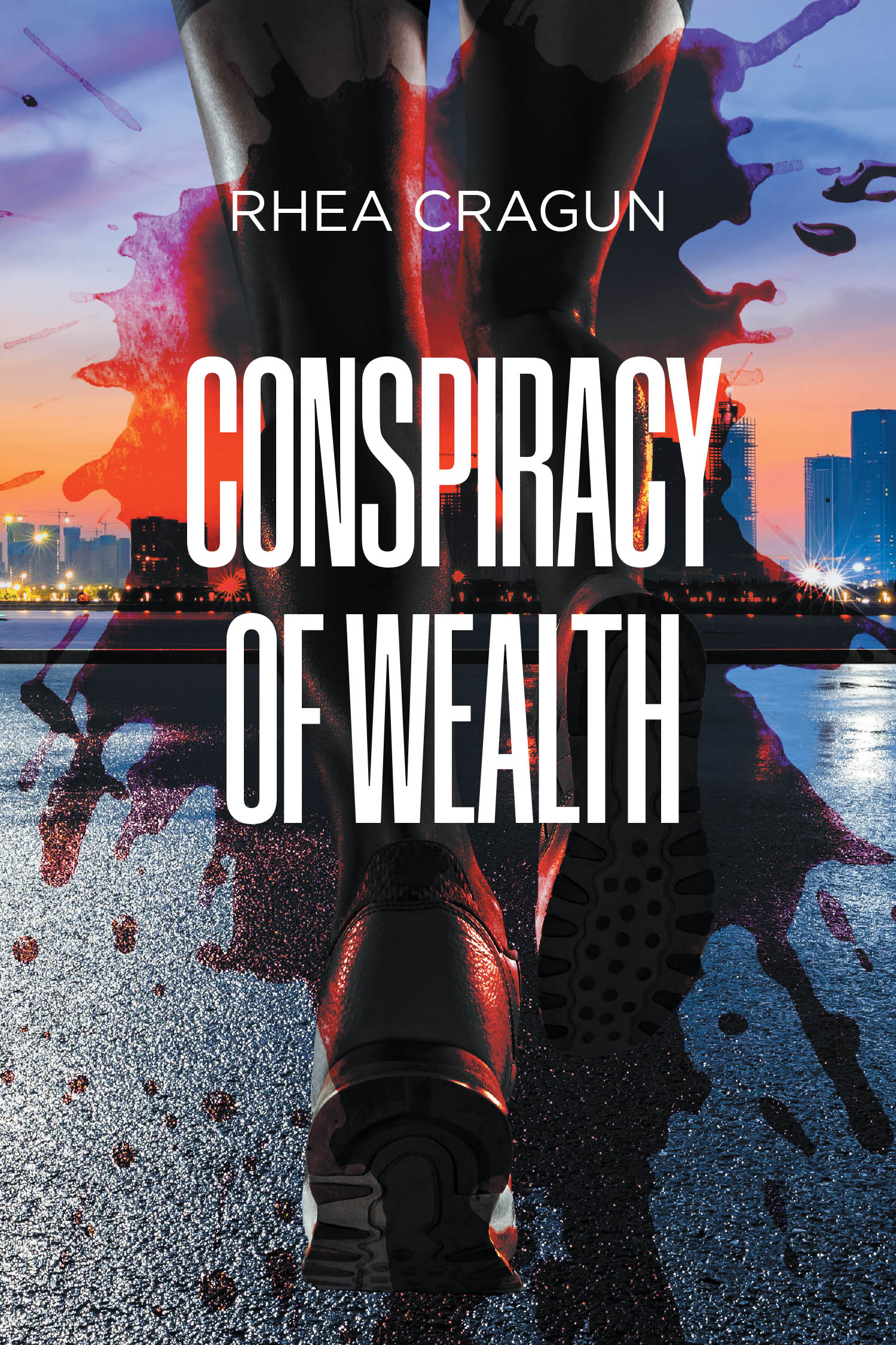 Author Rhea Cragun’s New Book “Conspiracy Of Wealth” Centers Around an Alleged Suicide Case That Leads a Detective Down a Twisted Rabbit Hole of Lies and Deceit
