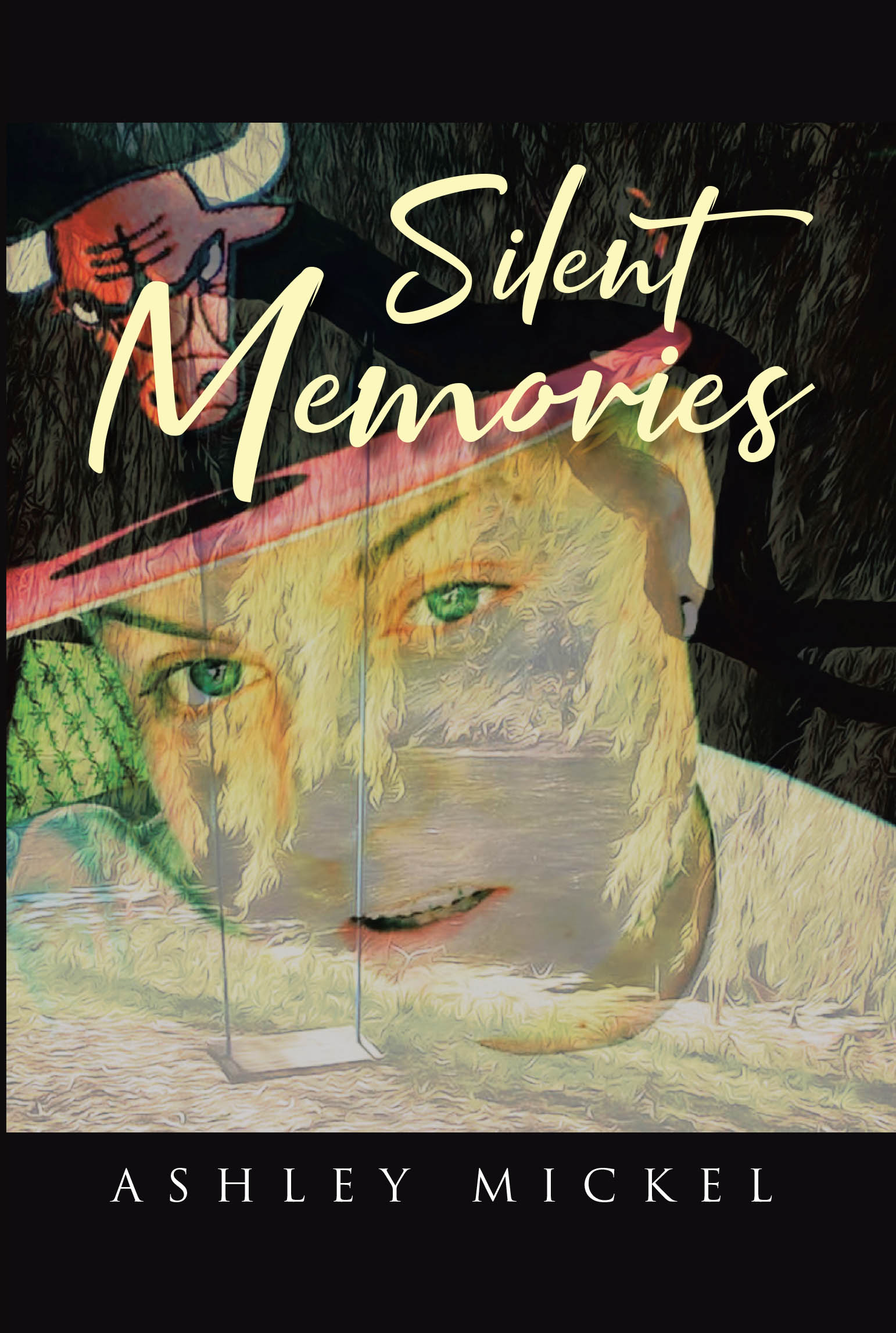 Author Ashley Mickel’s New Book, "Silent Memories," is a Poignant Memoir That Explores the Trials and Struggles the Author Has Endured Throughout Her Life