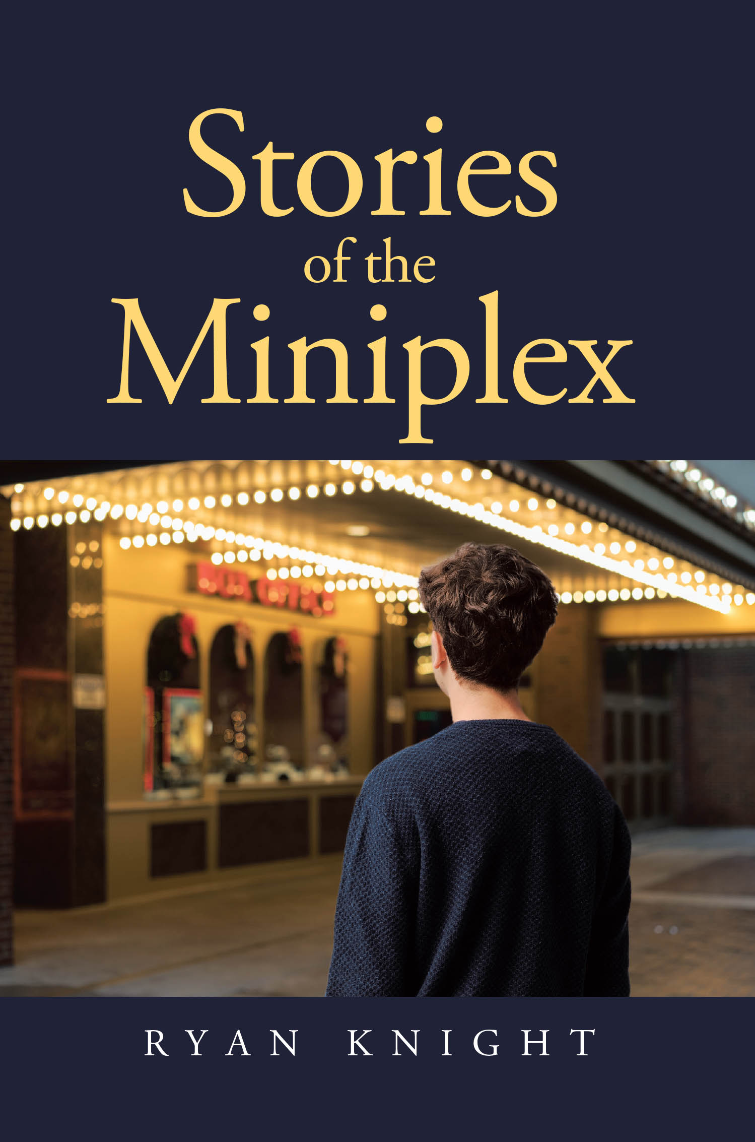 Author Ryan Knight’s New Book, "Stories of the Miniplex," is Filled to the Brim with Unrelenting Adventures, Experiences, and Humorous Fiascos