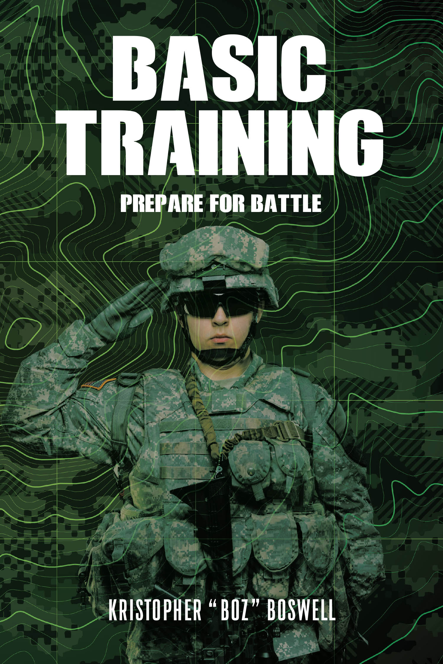 Kristopher "Boz" Boswell’s Newly Released "Basic Training" is a Devotional Designed to Equip Believers for Spiritual Warfare and Strengthen Their Walk with Christ