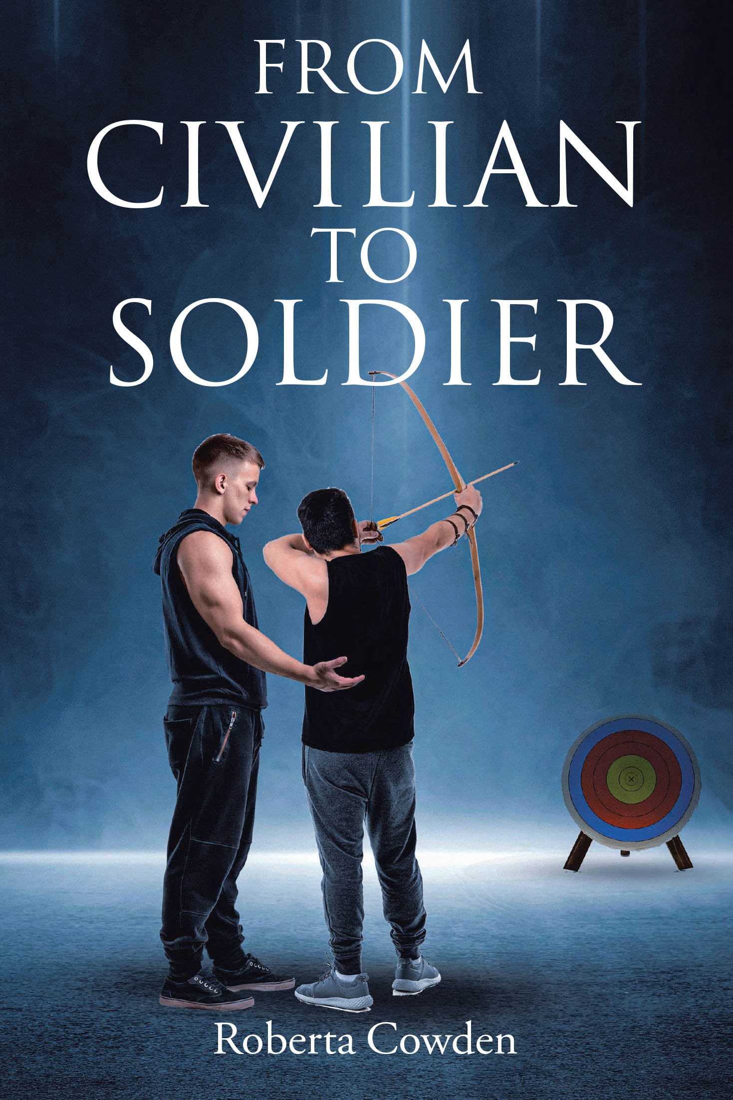 Roberta Cowden’s Newly Released "From Civilian to Soldier" is a Compelling Spiritual Memoir That Guides Readers from Struggle to Strength Through Biblical Truth