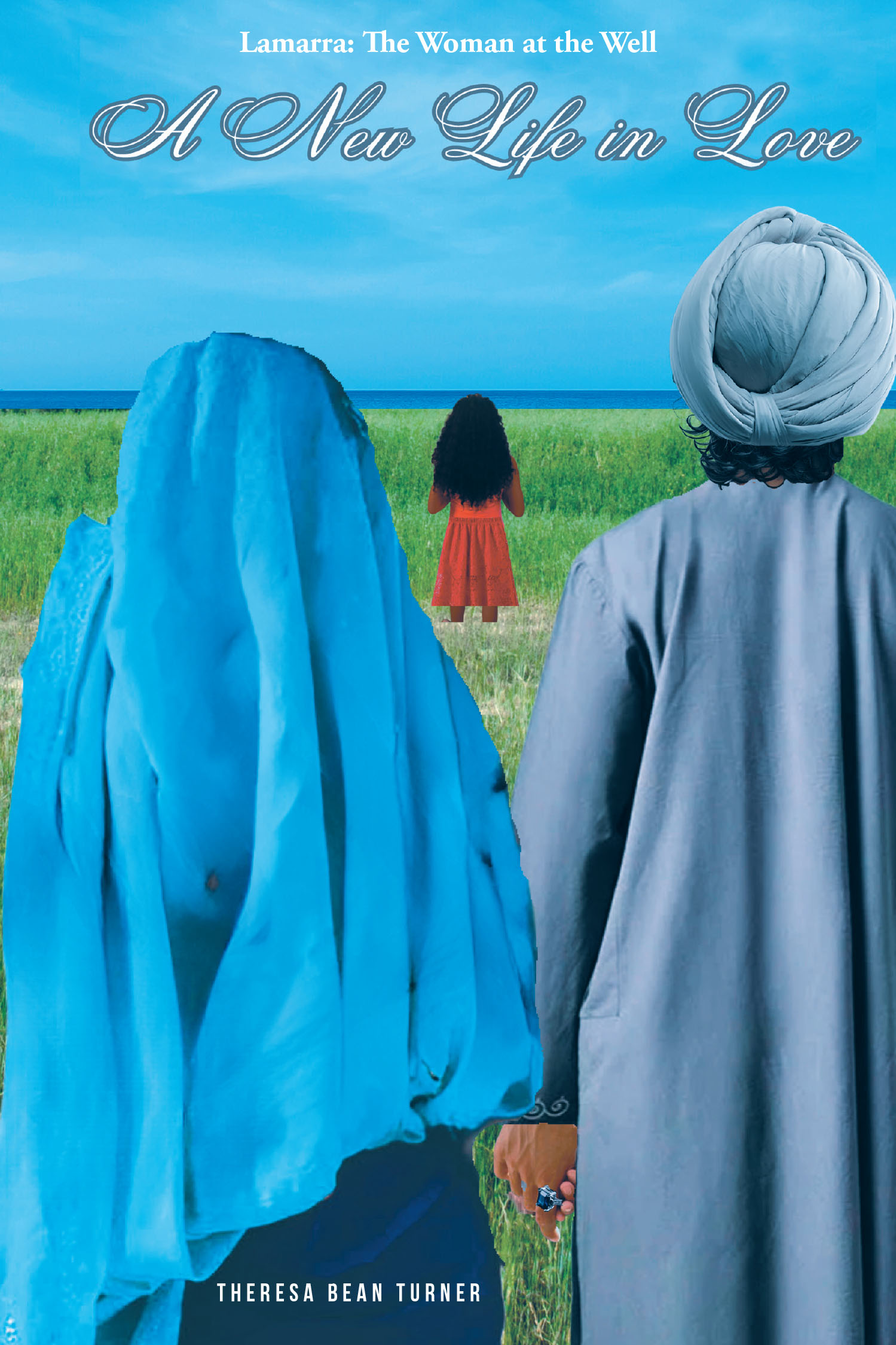 Theresa Bean Turner’s Newly Released "A New Life in Love" is an Inspiring Christian Fiction Novel About Faith, Redemption, and the Transformative Power of Love