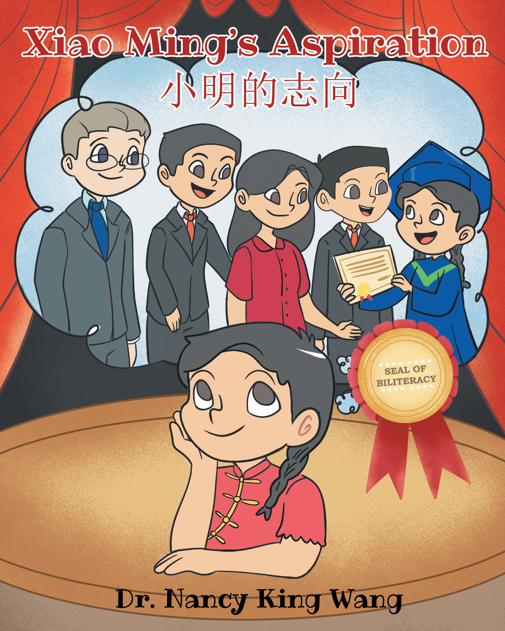 Dr. Nancy King Wang’s New Book, "Xiao Ming’s Aspiration," Centers Around a Young Girl Who Attends a Chinese Dual-Language School to Learn Both Chinese and English