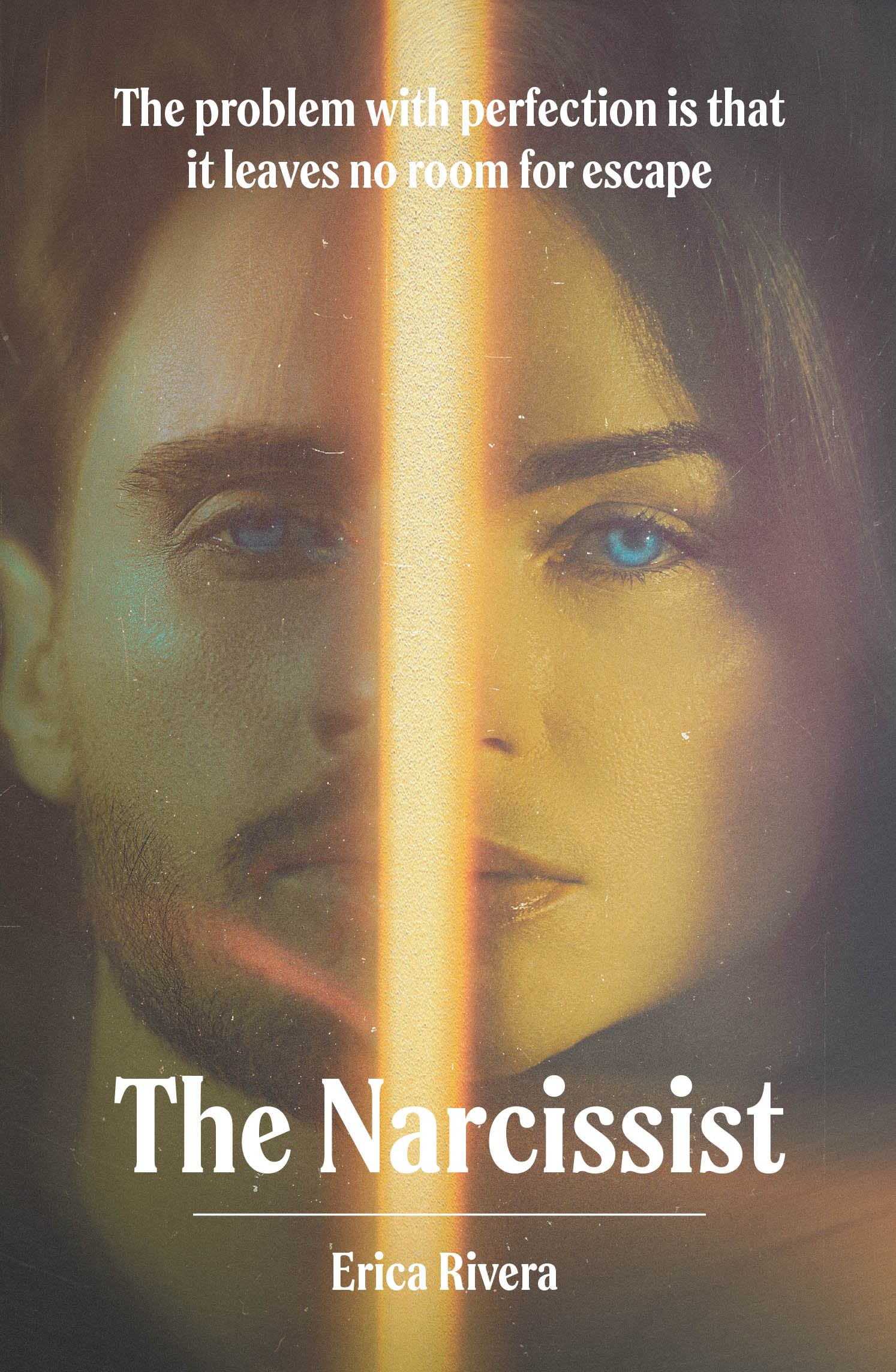 Erica Rivera’s New Book, "The Narcissist," is a Gripping Story of a Man Who Fakes an Online Persona and is Forced to Live the Deception He Invented After Being Kidnapped