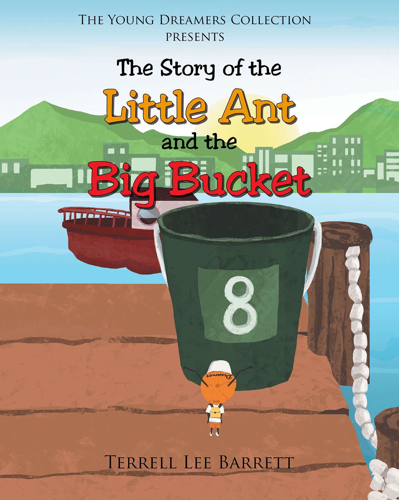 Author Terrell Lee Barrett’s New Book, "The Story of the Little Ant and the Big Bucket," is a Unique Inspirational Story That is Stamped with Knowledge and Poetry