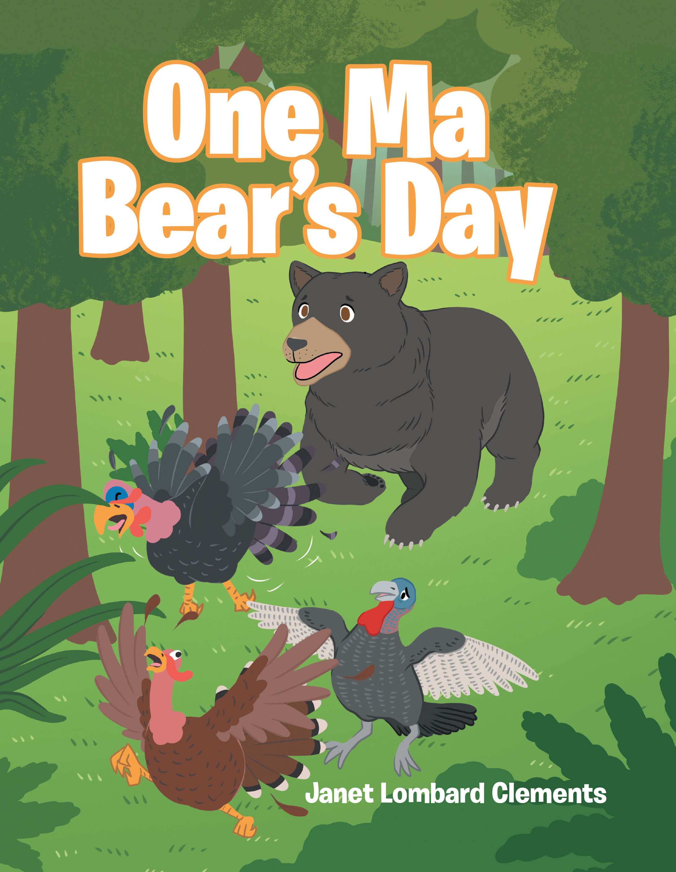 Janet Lombard Clements’s Newly Released "One Ma Bear’s Day" is a Charming and Heartfelt Tale Celebrating the Joys and Challenges of Motherhood
