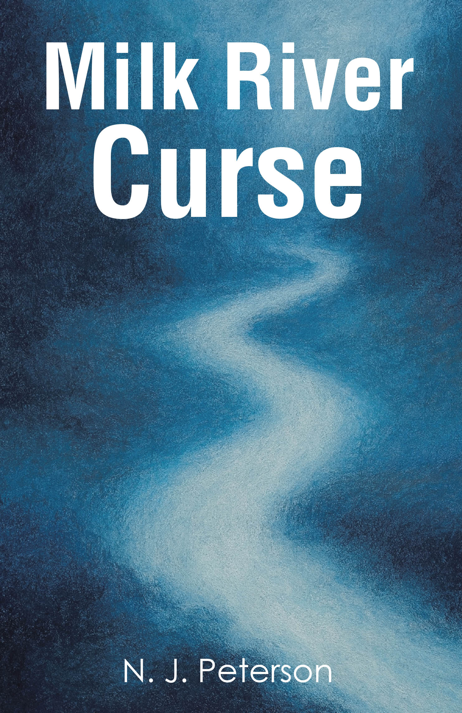 N. J. Peterson’s Newly Released "Milk River Curse" is a Gripping Thriller That Follows One Woman’s Descent Into Crime and Haunting Secrets That Refuse to Stay Buried