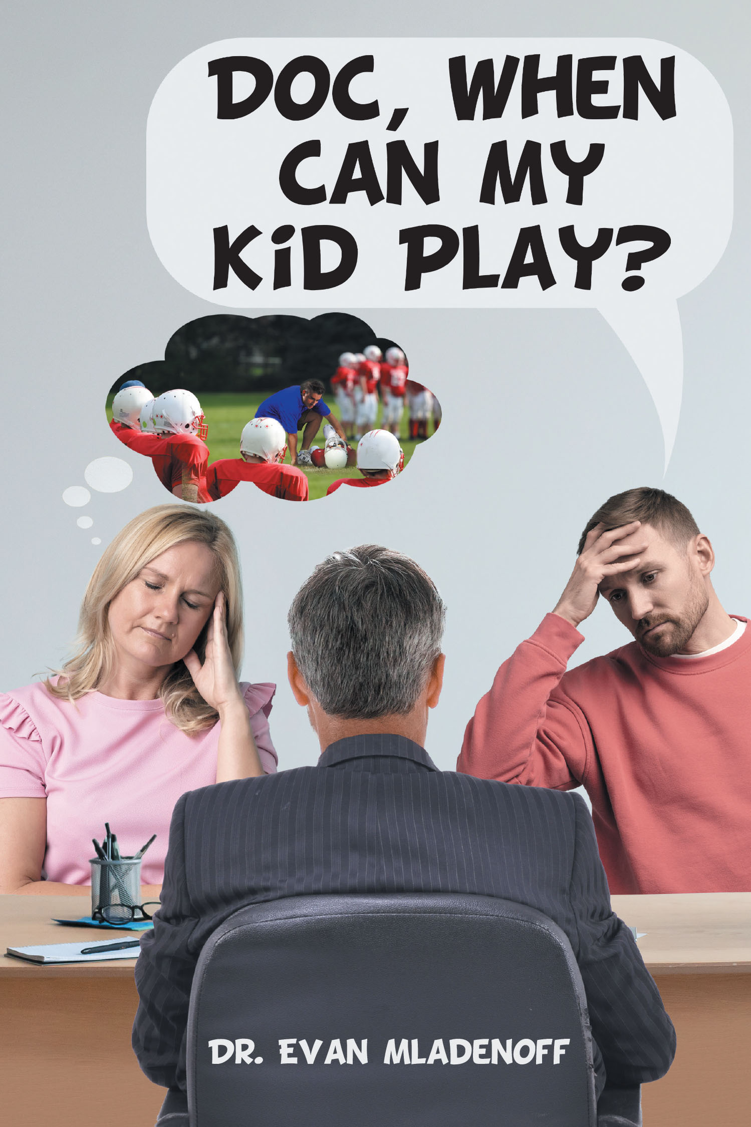 Author Dr. Evan Mladenoff’s New Book, "Doc, When Can My Kid Play?" is a Comprehensive Guide for Parents, Athletes, and Coaches on Managing Recovery from a Concussion