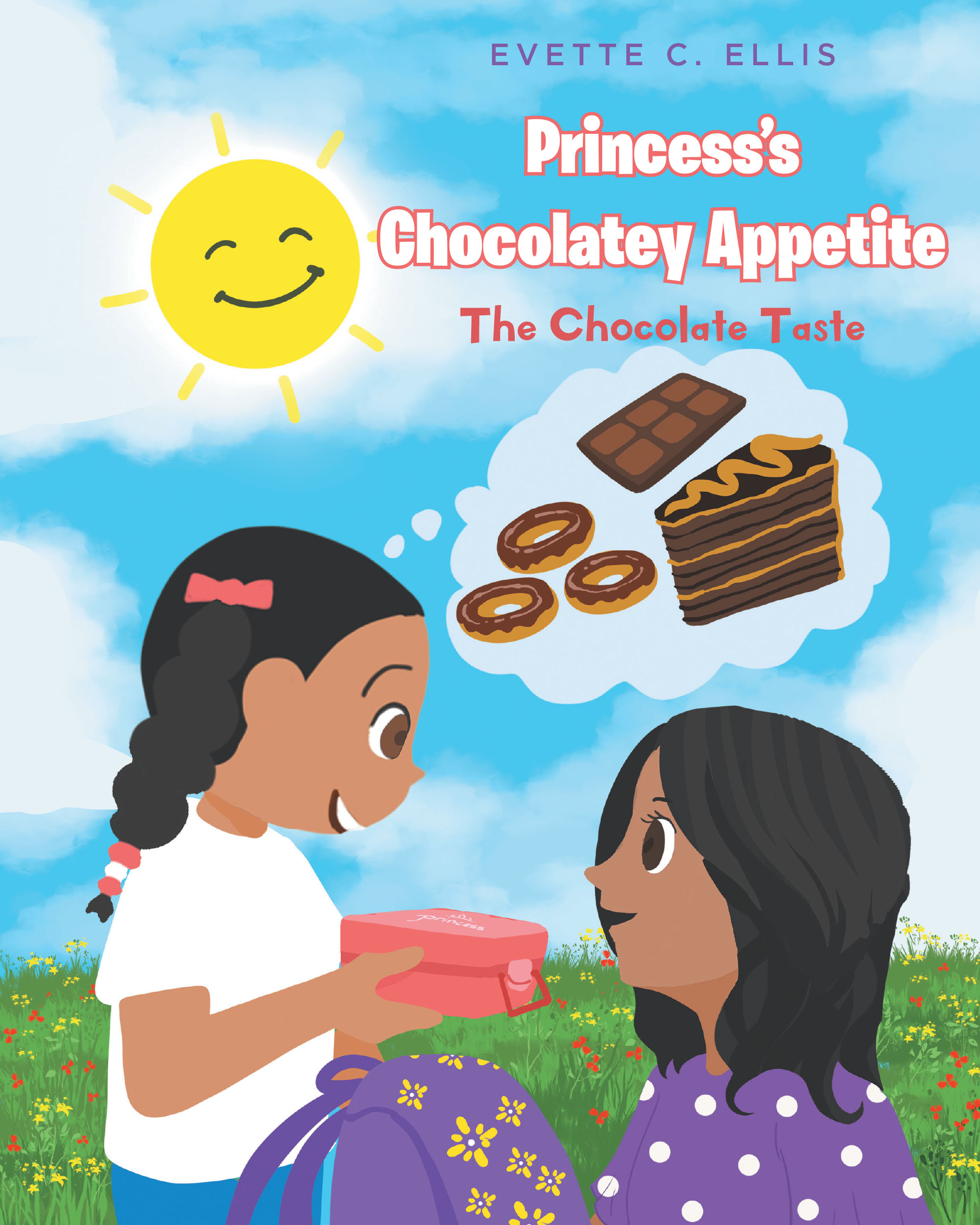 Author Evette C. Ellis’s New Book, "Princess's Chocolatey Appetite: The Chocolate Taste," Follows a Young Girl Who Learns a Valuable Lesson About Her Love of Chocolate