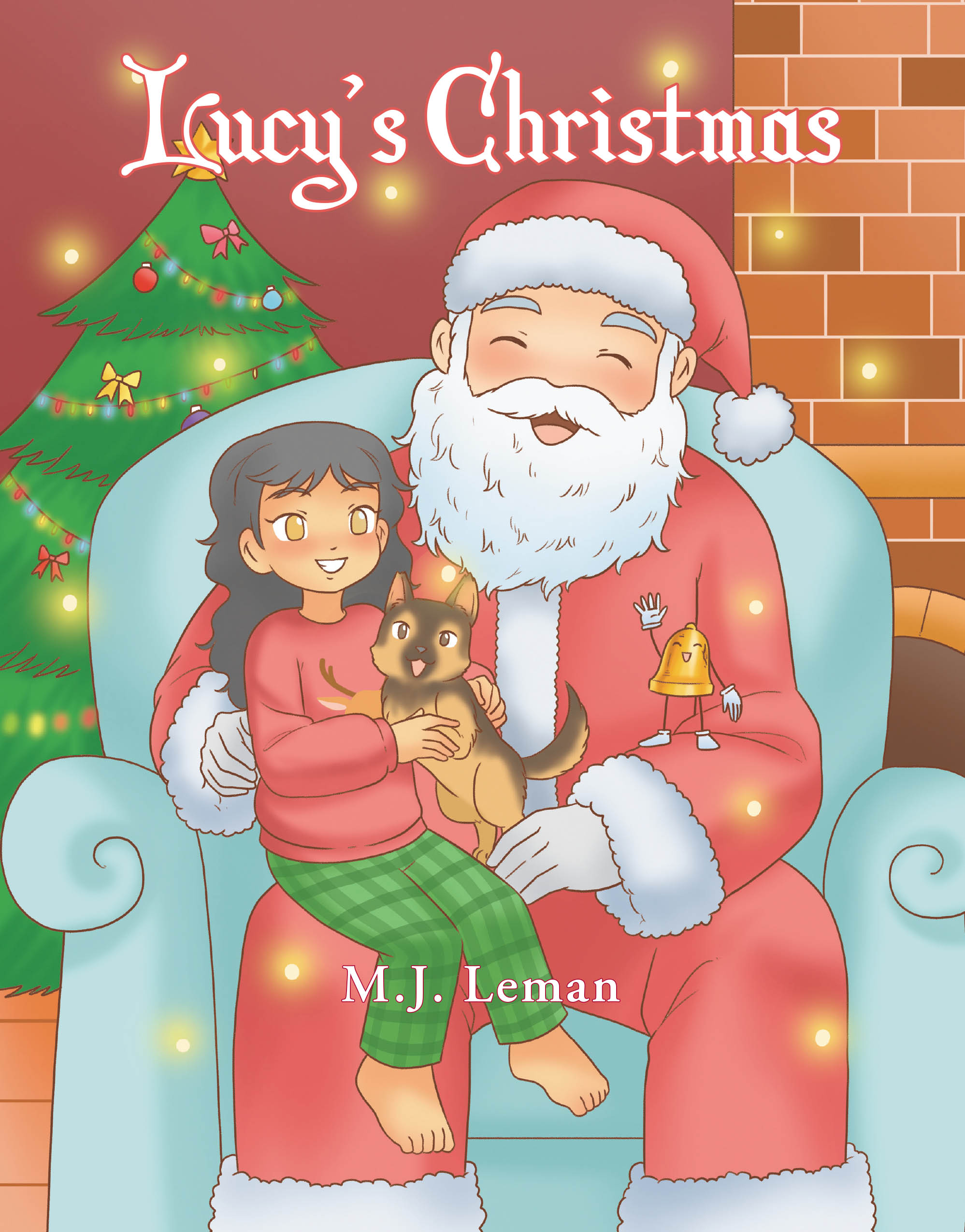 Author M.J. Leman’s New Book “Lucy's Christmas” is a Charming Story of a Young Girl Named Lucy Who Loves Christmas and Ends Up Receiving Two Very Special Gifts