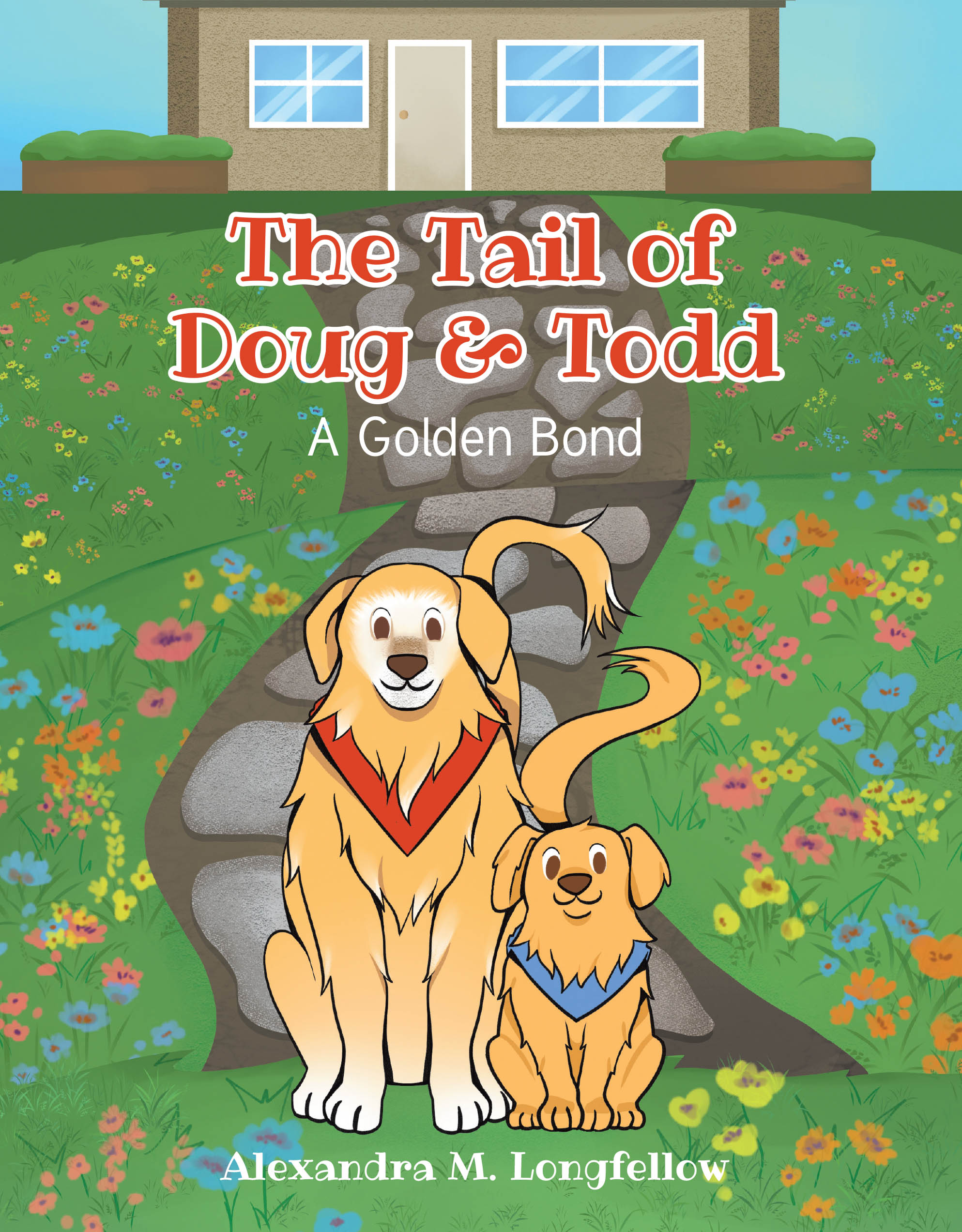 Author Alexandra M. Longfellow’s New Book, “The Tail of Doug & Todd: A Golden Bond,” Follows Two Vastly Different Golden Retrievers Who Soon Become the Best of Friends