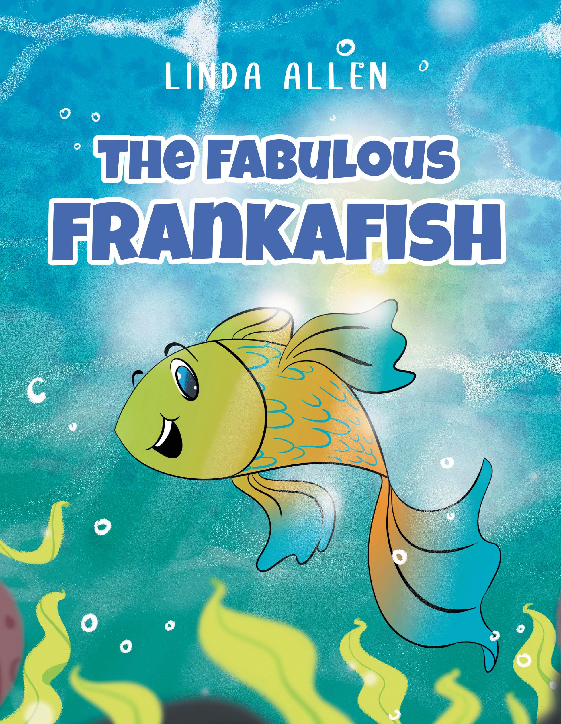 Author Linda Allen’s New Book, "The Fabulous Frankafish," is a Charming Tale That Follows the Adventures of a Fish Who Has a Very Special Talent of Diving