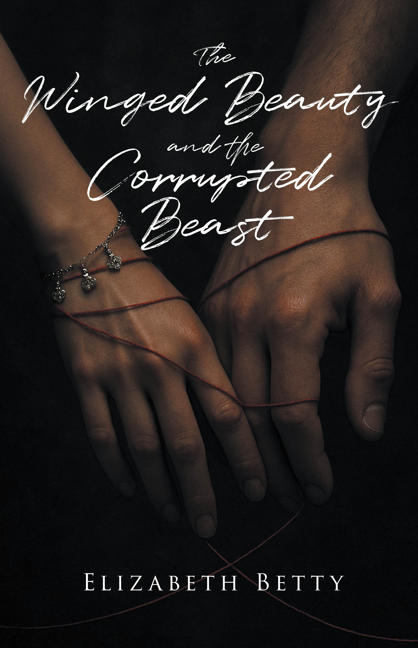 Author Elizabeth Betty’s New Book, "The Winged Beauty and the Corrupted Beast," Features Star-Crossed Lovers Who Go on a Journey Together to Survive