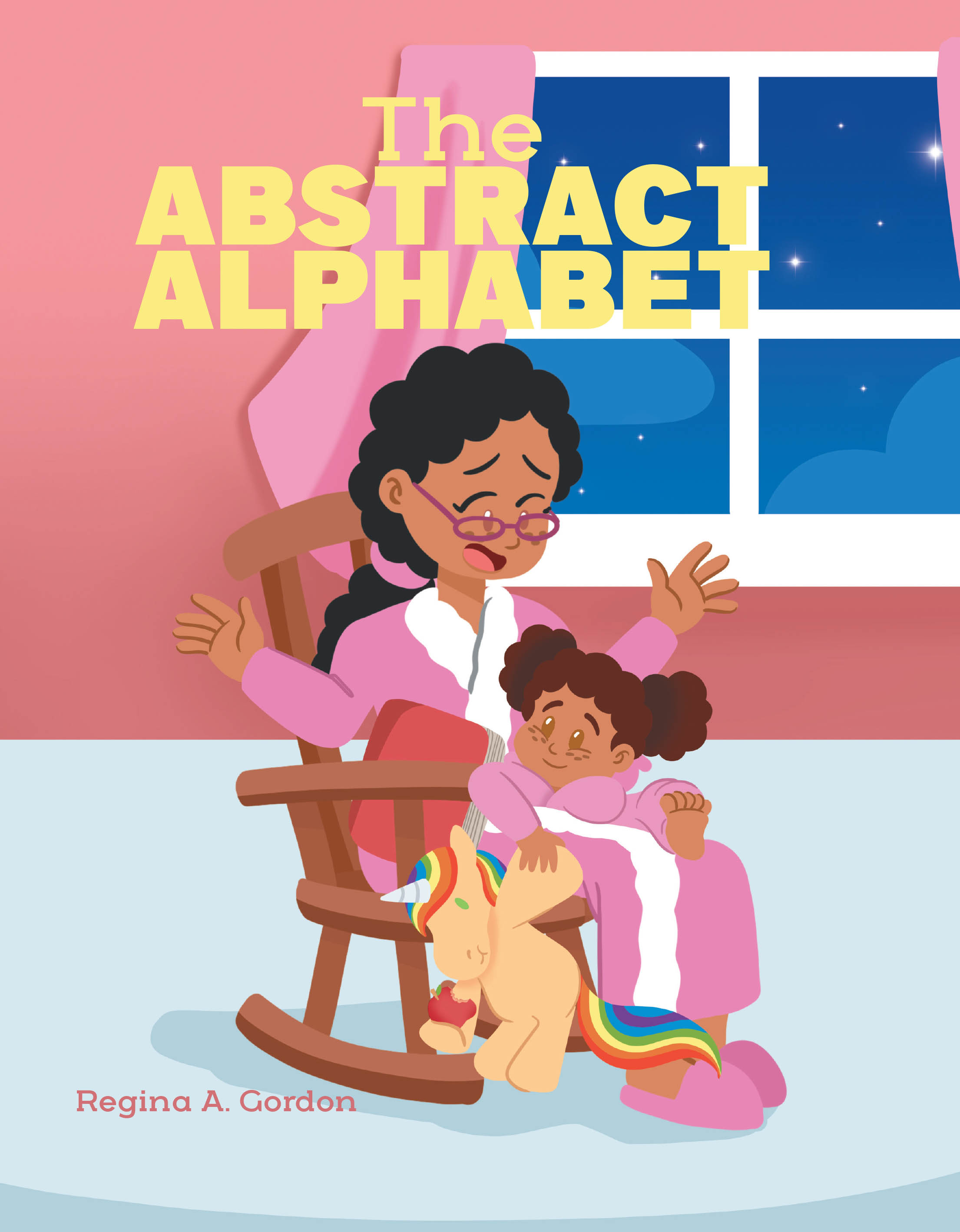 Regina A. Gordon’s Newly Released "The Abstract Alphabet" is a Vibrant and Imaginative Children’s Book That Builds Vocabulary, Confidence, and Creativity