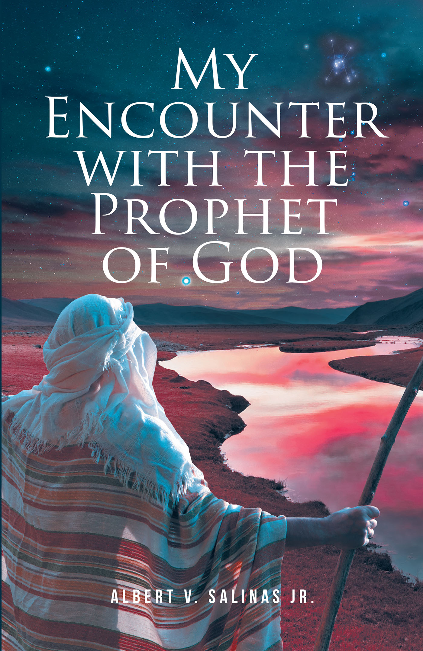 Albert V. Salinas Jr.’s Newly Released "My Encounter with the Prophet of God" is a Faith-Affirming Testimony of Spiritual Awakening and Divine Transformation