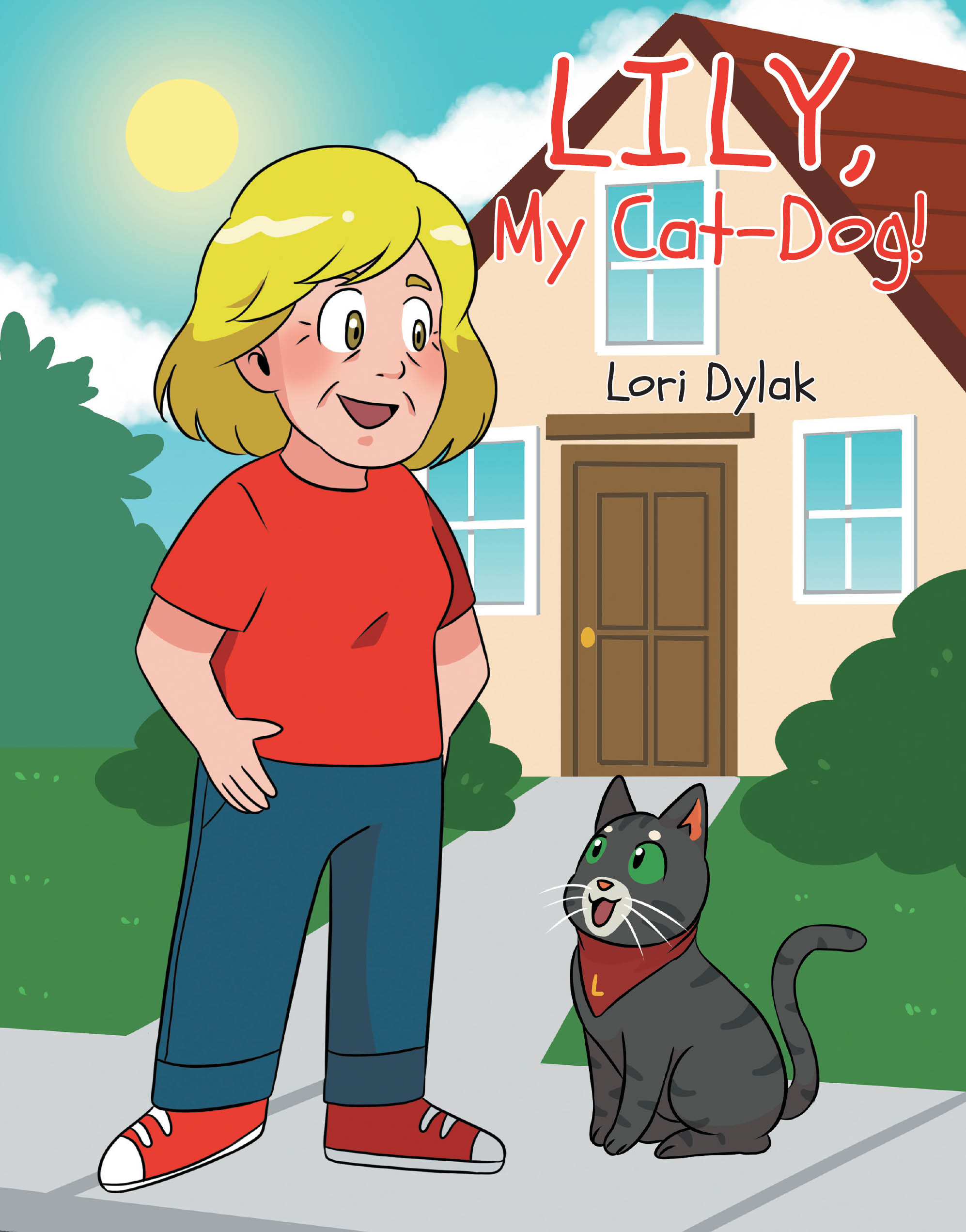 Lori Dylak’s Newly Released "Lily, My Cat-Dog!" is a Charming Children’s Book That Celebrates the Joy of Loving a One-of-a-Kind Pet