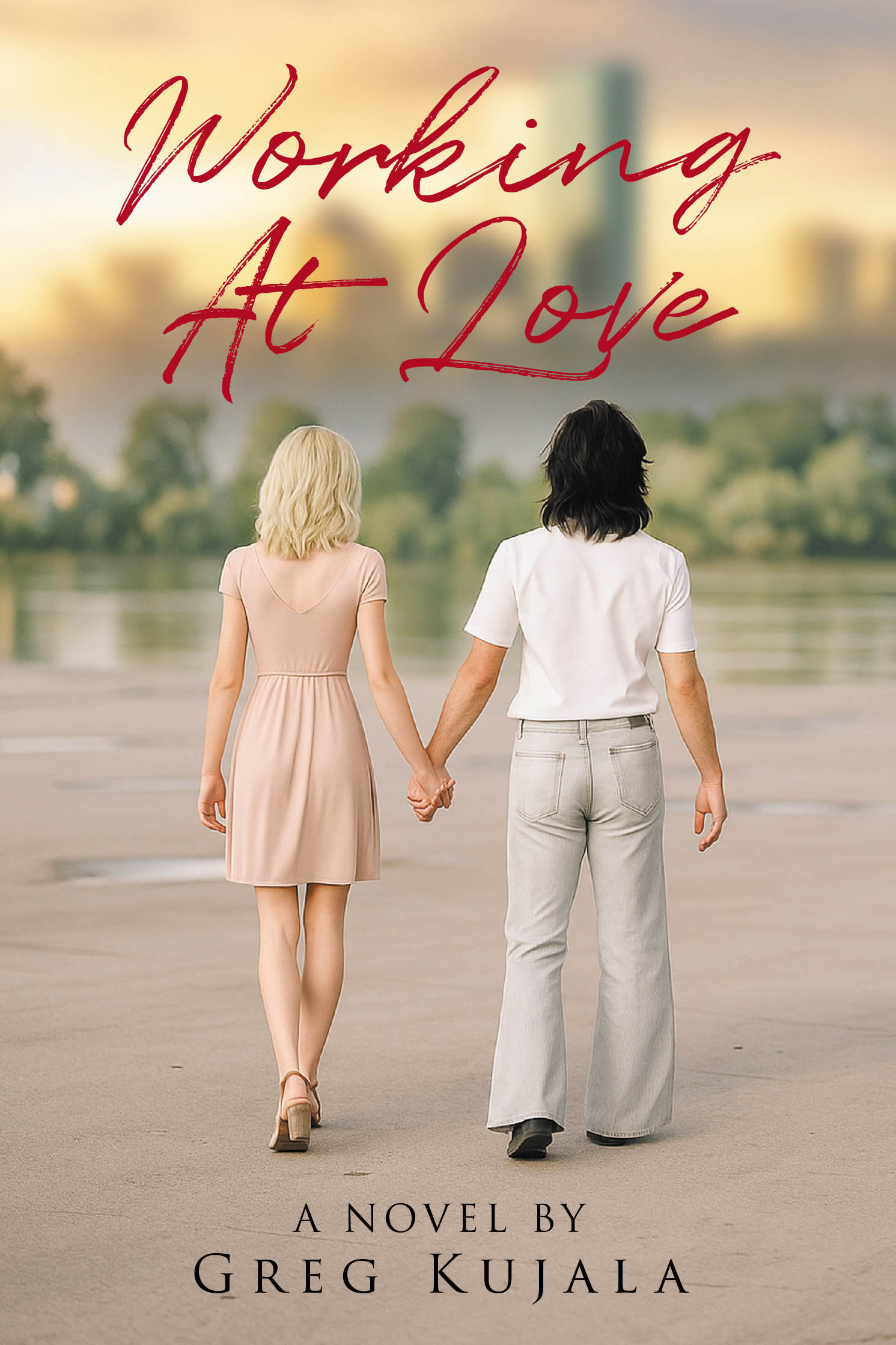 Author Greg Kujala’s New Book, "Working at Love," is a Compelling Romance Novel That Follows Two Med School Graduates Who Must Navigate the Pressures of Long Distance