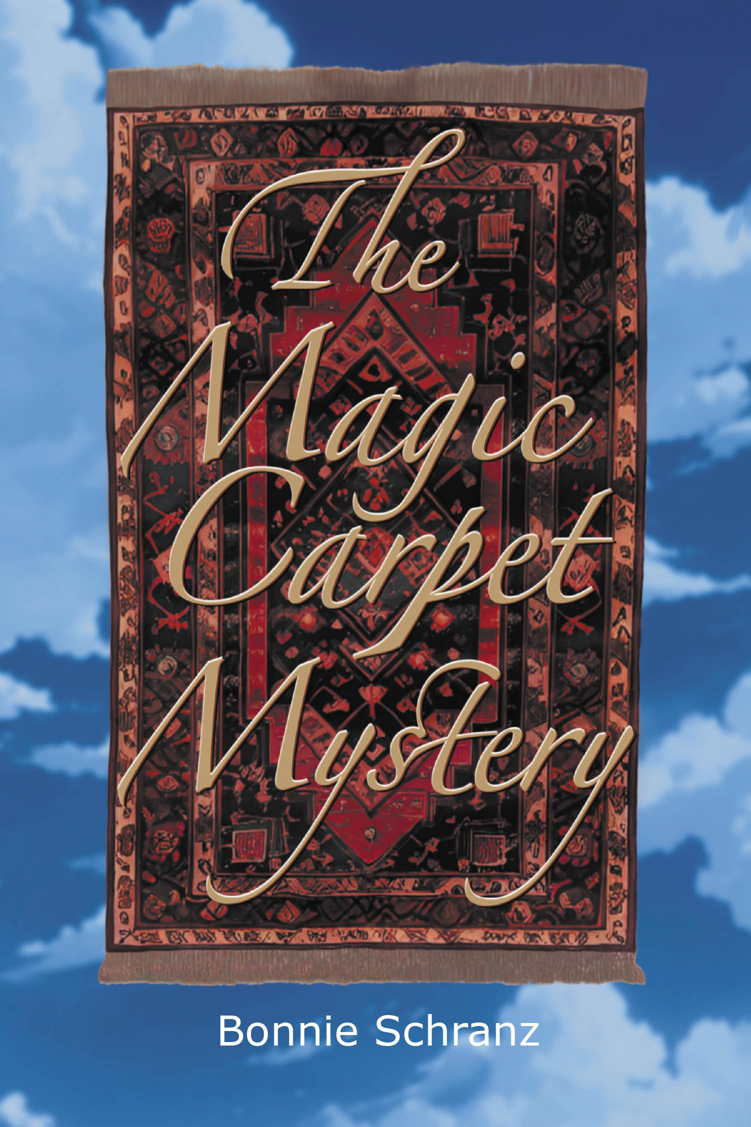 Author Bonnie Schranz’s New Book, "The Magic Carpet Mystery," Centers Around Two Children, Max and Meghan, as They Embark on a Journey to Find Their Grandparents